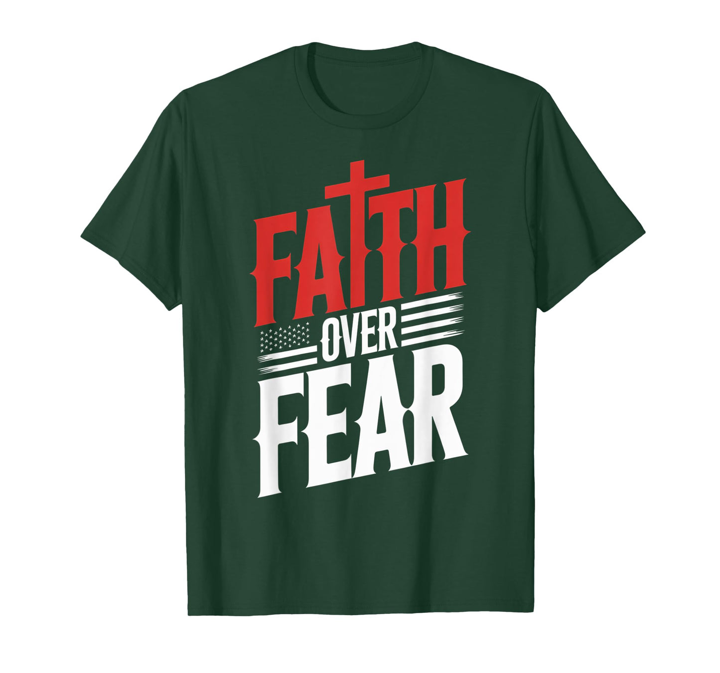 Faith Over Fear Mens T-Shirt