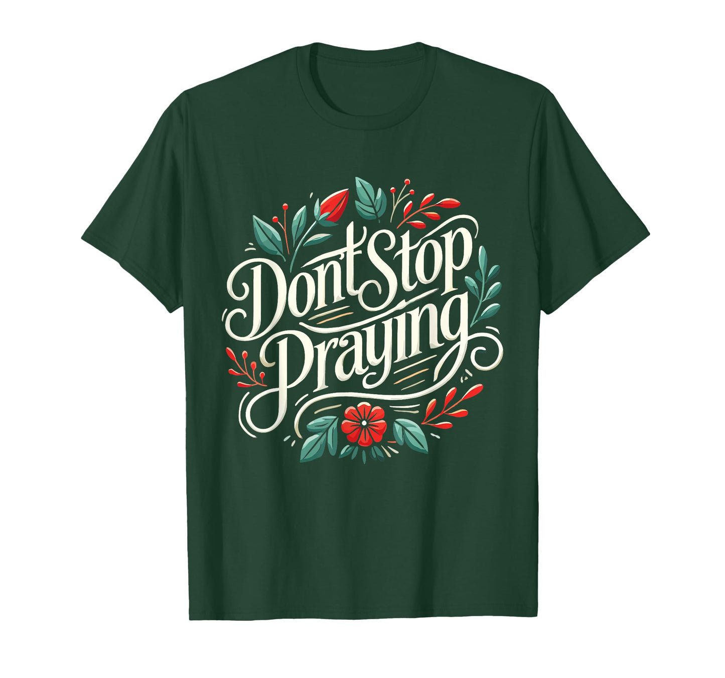 Don't Stop Praying Retro Aesthetic Holy Words God T-Shirt