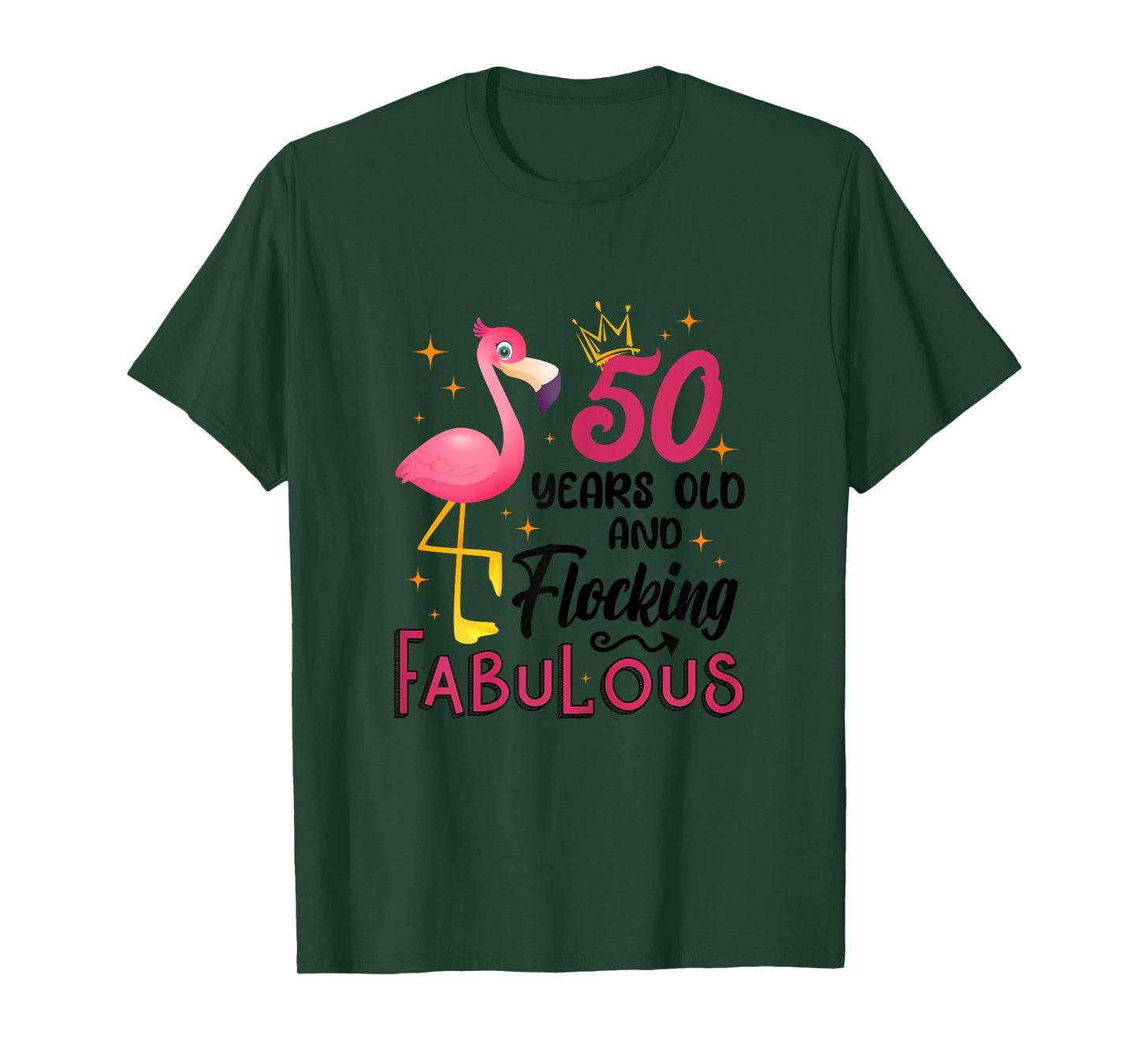 50 Years Old And Flocking Fabulous Flamingo 50th Birthday T-Shirt
