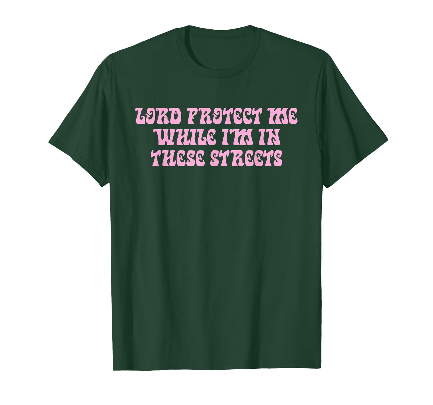 Lord Protect Me While I'm in These Streets Christian T-Shirt
