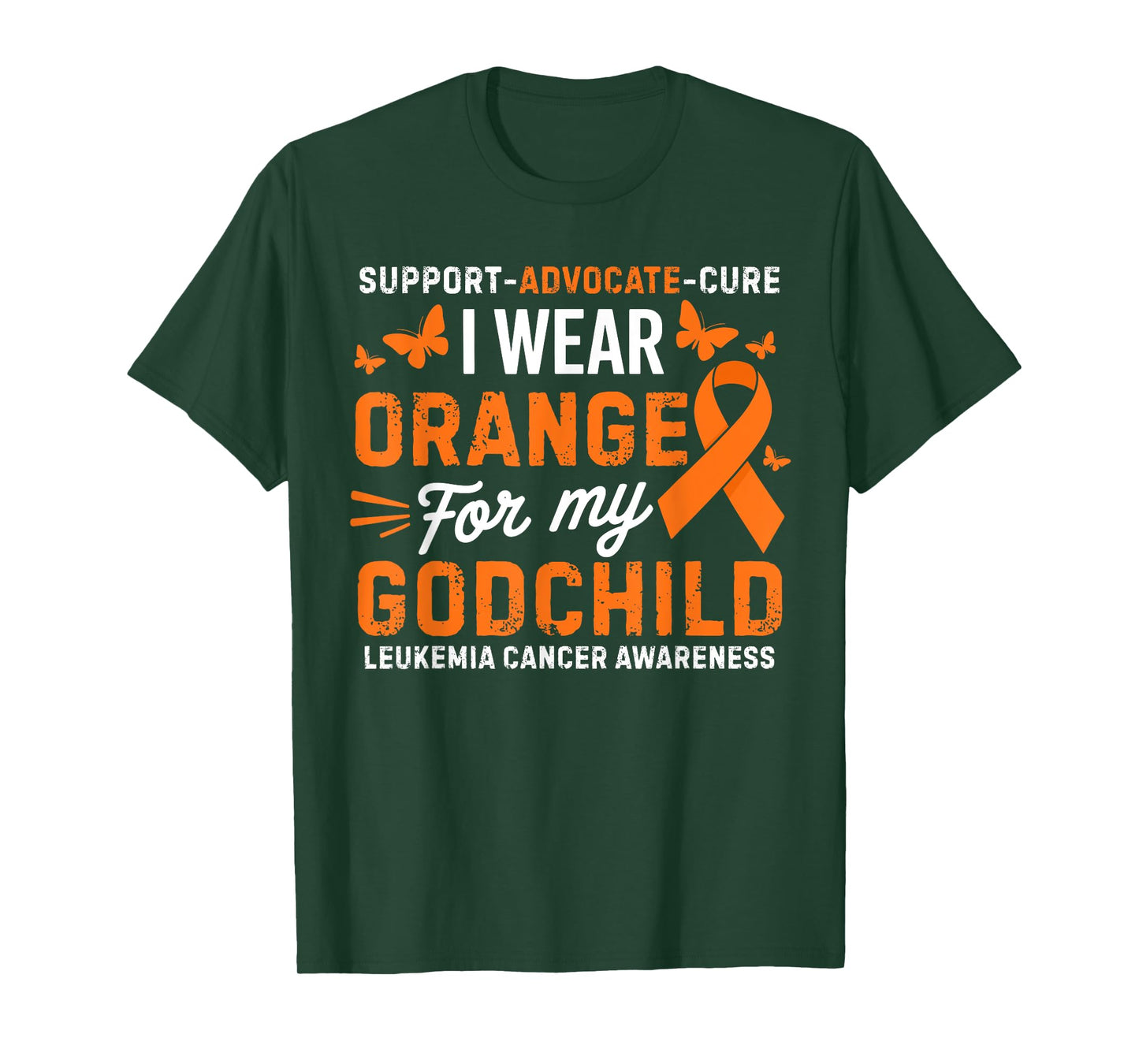 I Wear Orange for Godchild Leukemia Cancer Awareness T-Shirt