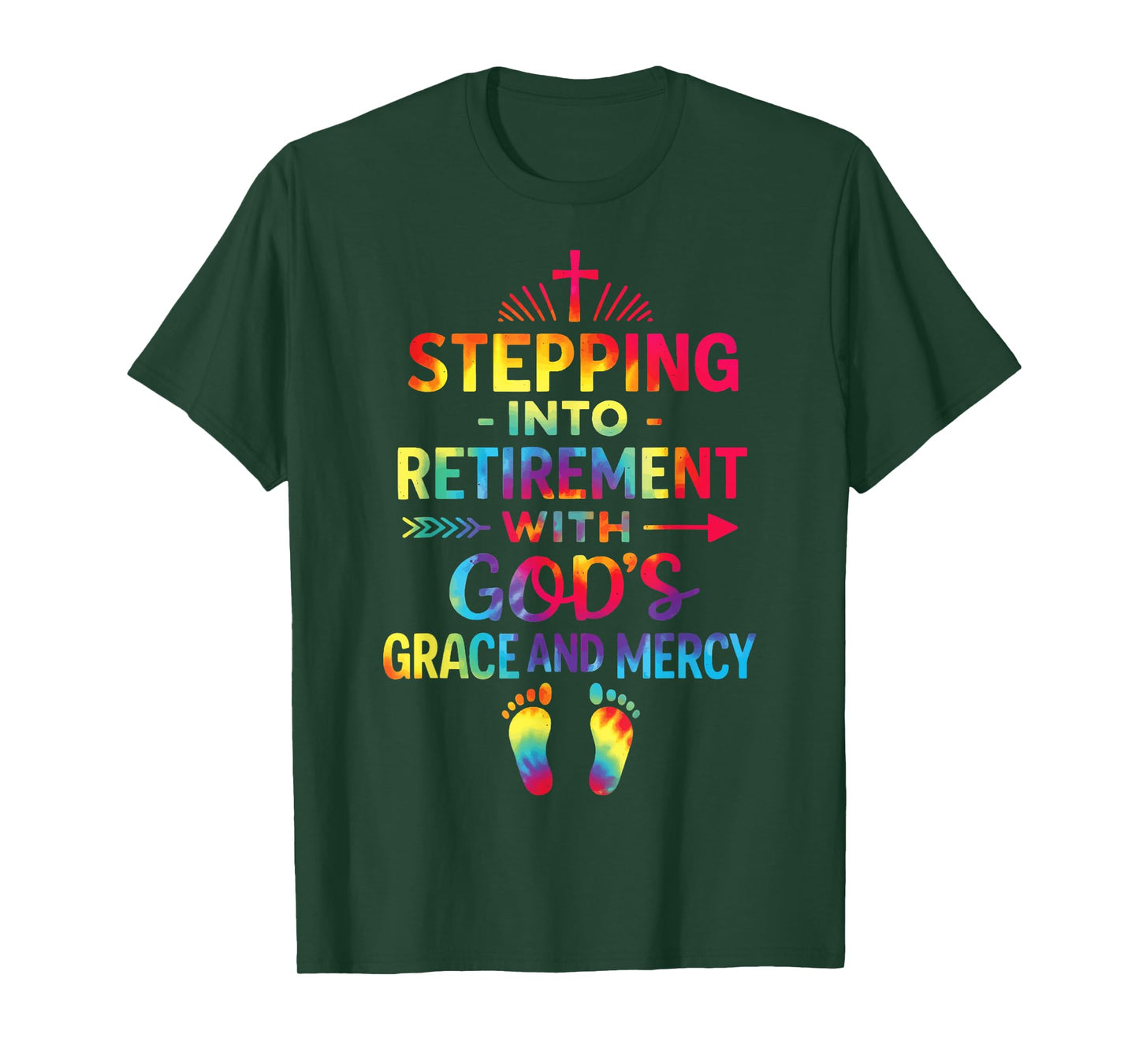 Stepping Into My Retirement with God's Grace and Mercy T-Shirt