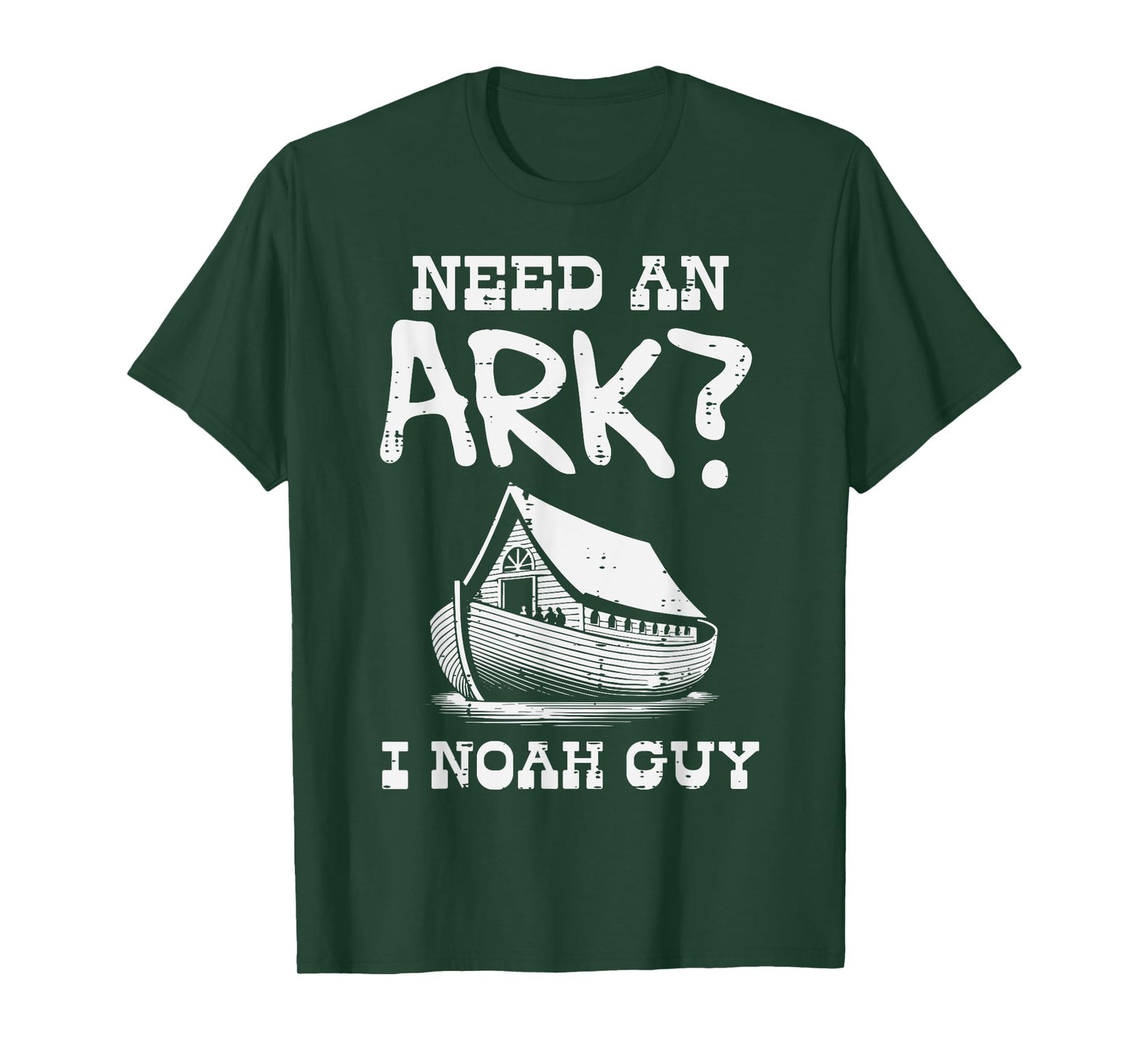 Need An Ark I Noah Guy Funny Christian Humor Men Women Kids T-Shirt