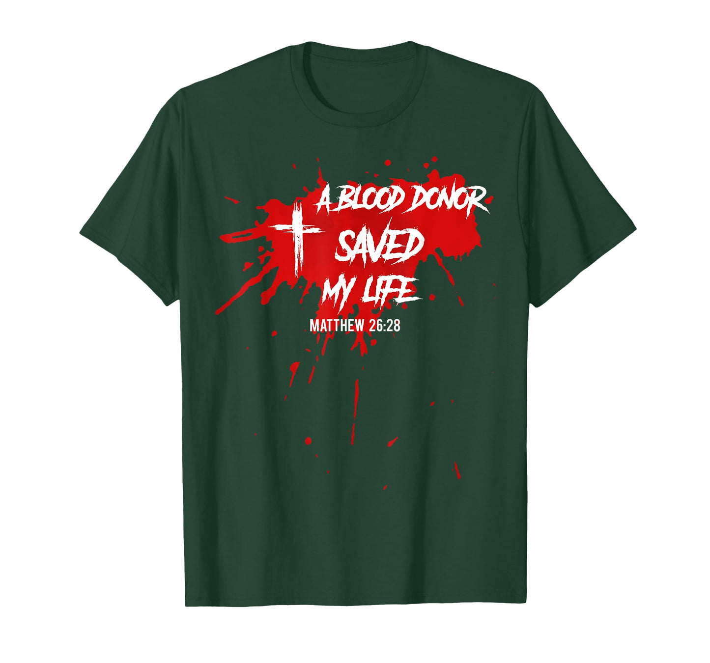 A Blood Donor Saved My Life Shirt - Christian Jesus Shirt T-Shirt