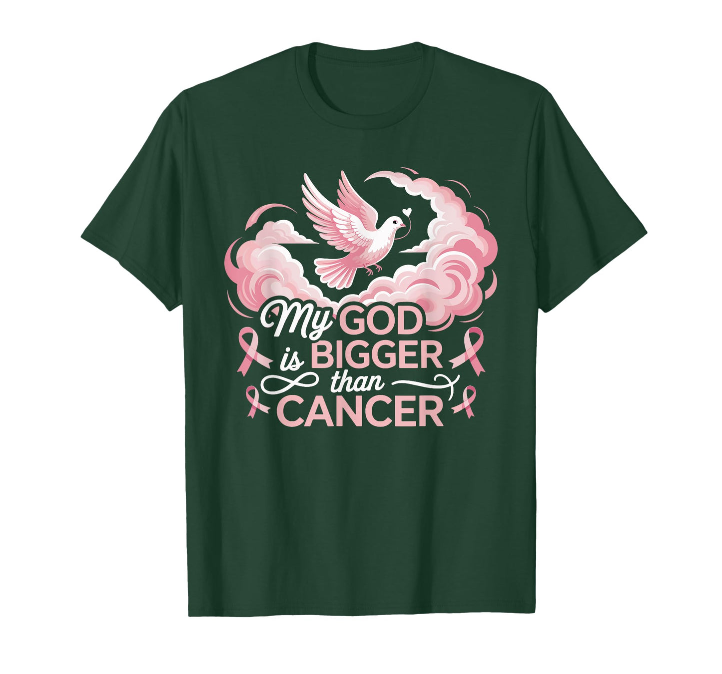 My God is Bigger Than Cancer Faith Hope Dove T-Shirt