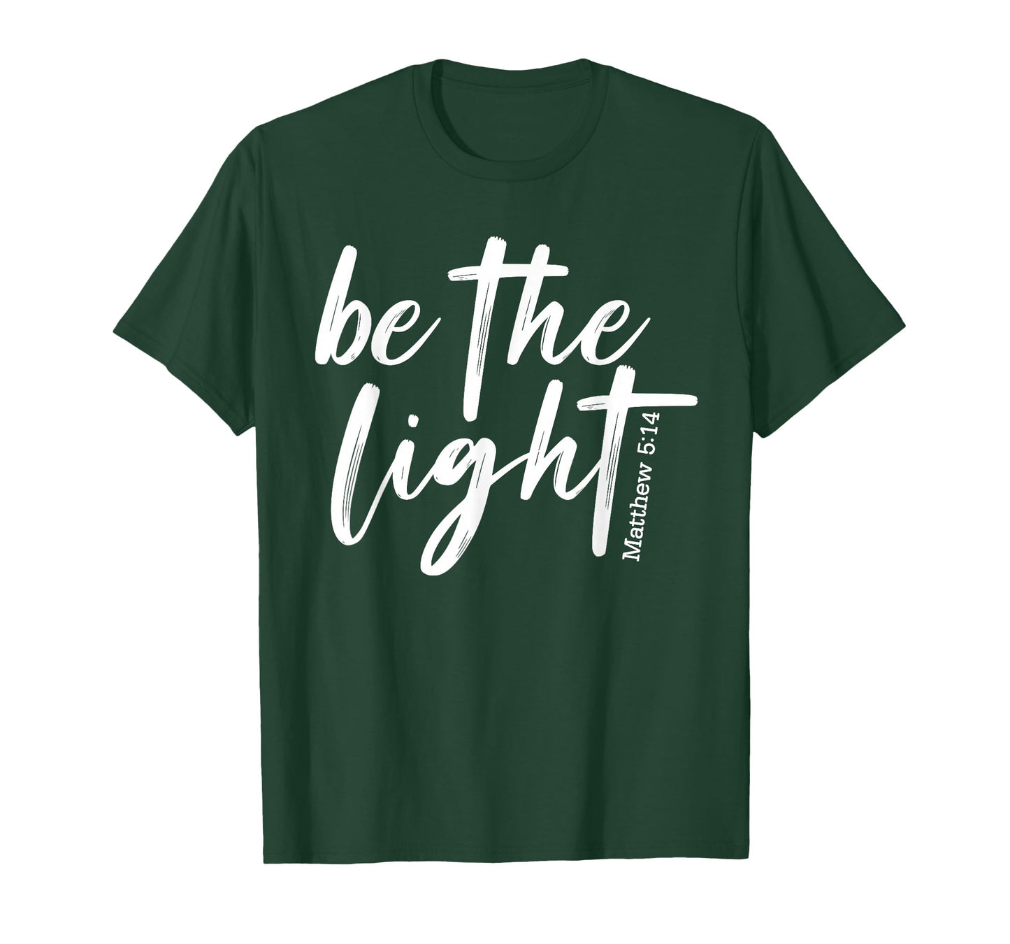 Be The Light Christian - Faith-Based Bible Verse Matthew T-Shirt