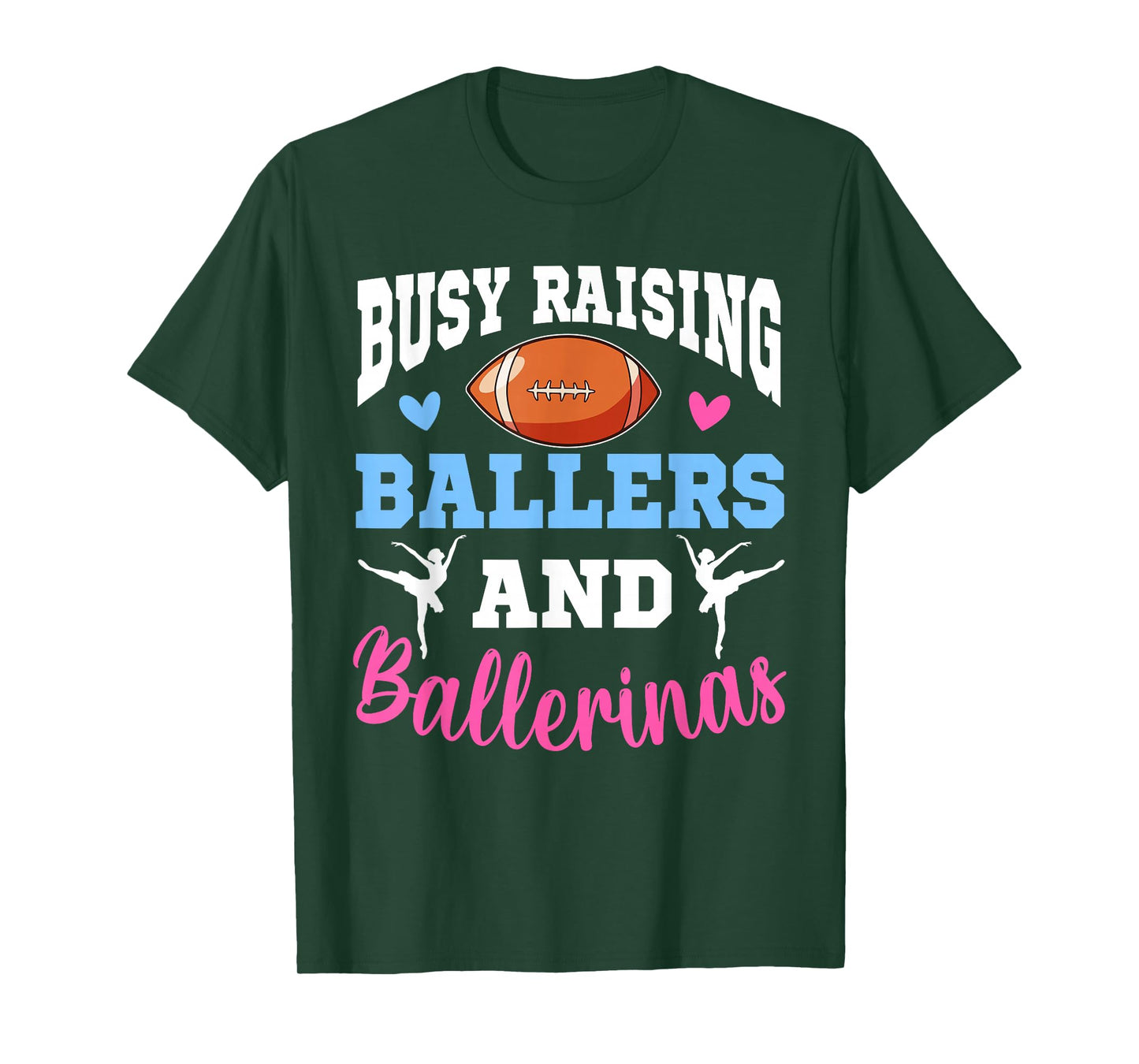 Busy Raising Ballers And Ballerinas Football Mother's Day T-Shirt