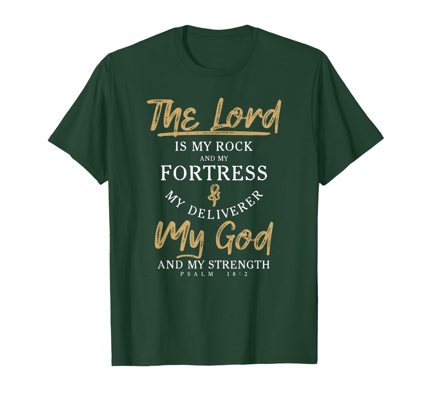 The Lord Is My Rock And My Fortress Prayer T-Shirt