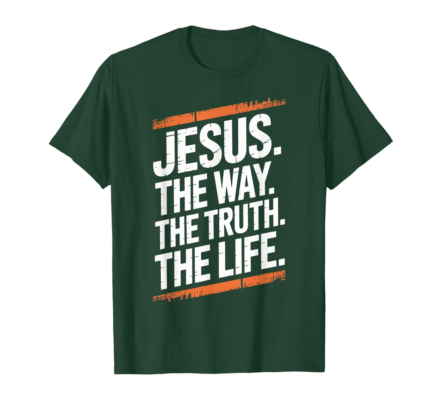Jesus The Way Truth Life Women Men Kids T-Shirt