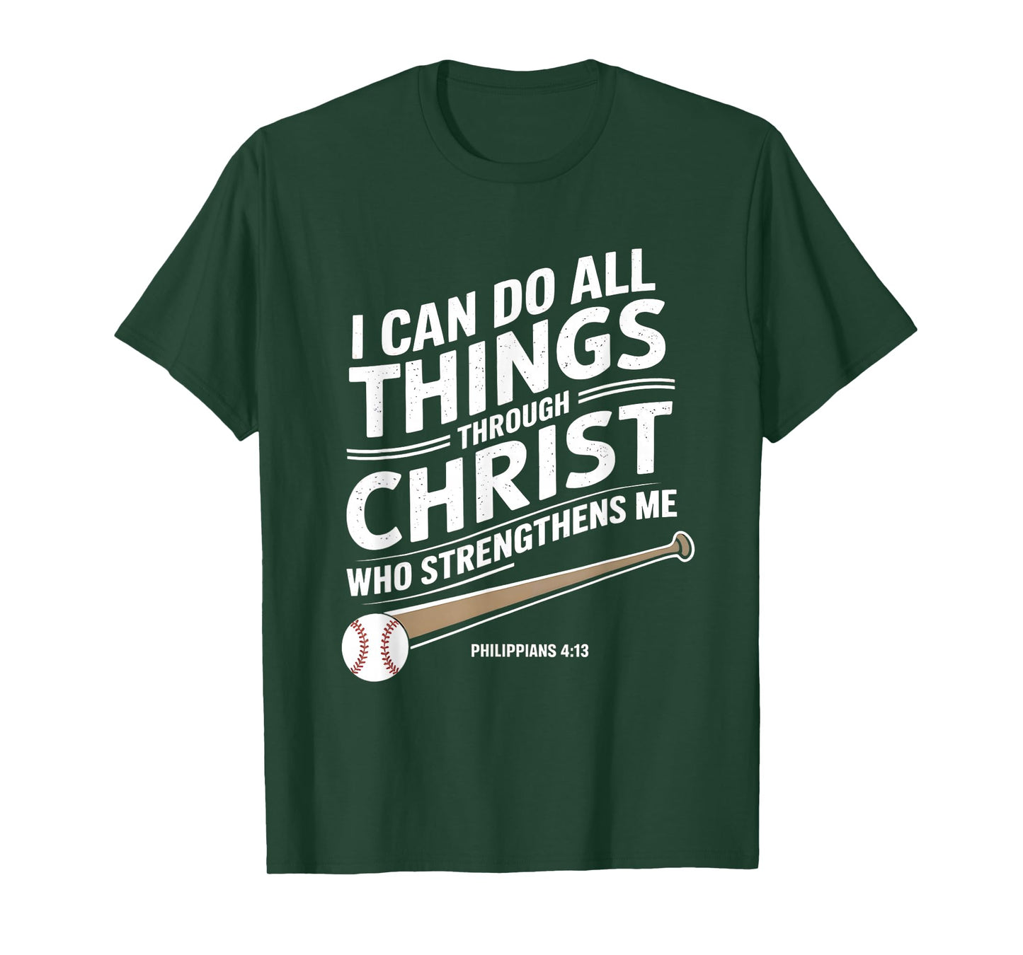I Can Do All Things Through Christ Philippians Baseball T-Shirt