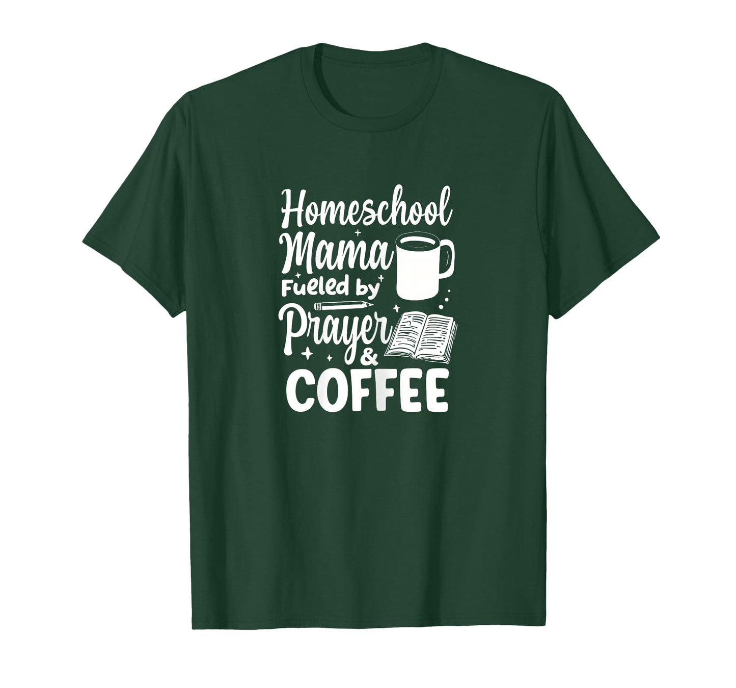 Homeschool Mama Fueled By Prayer & Coffee Christian mother T-Shirt