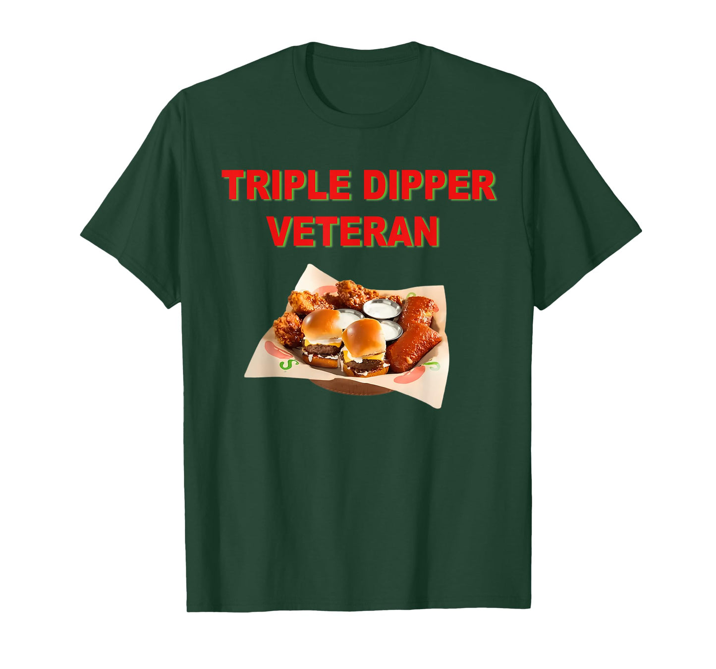 Funny Quote Triple Dipper Veteran Design T-Shirt