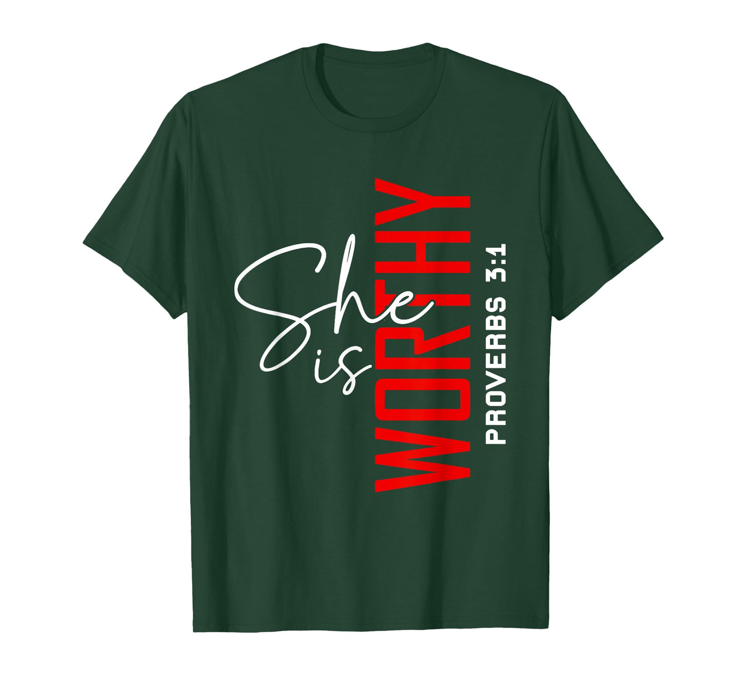 She is Worthy Bible Verse Religious Christian T-Shirt