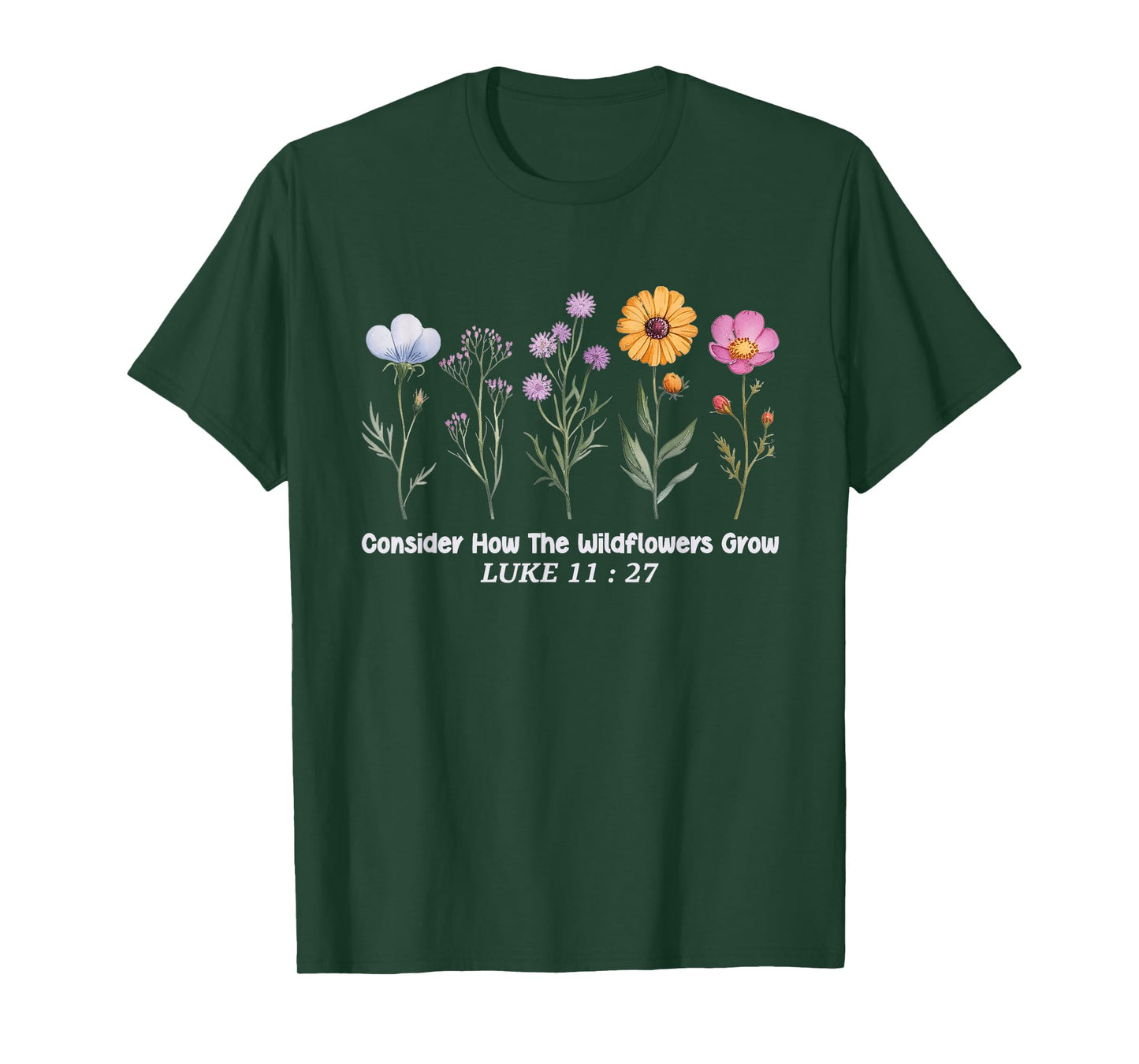 Consider How The Wildflowers Grow Jesus God Christian Women T-Shirt