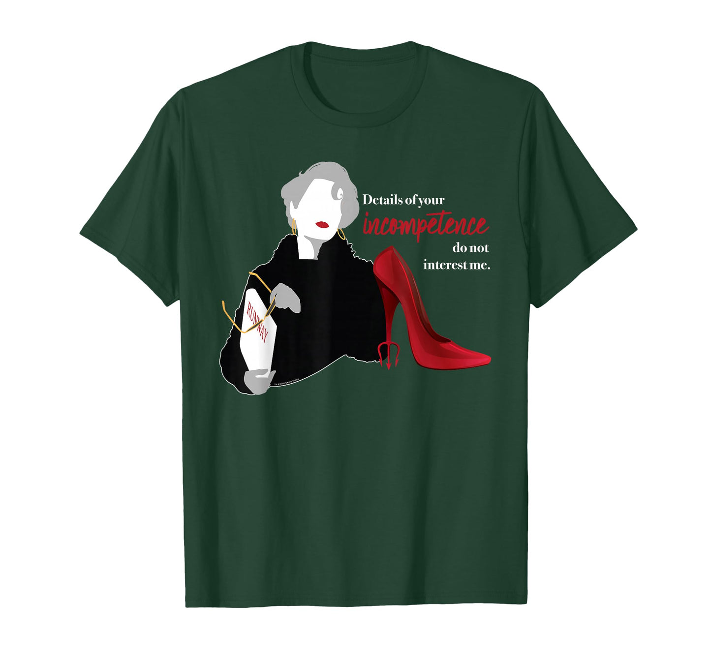 The Devil Wears Prada Miranda Details of Your Incompetence T-Shirt
