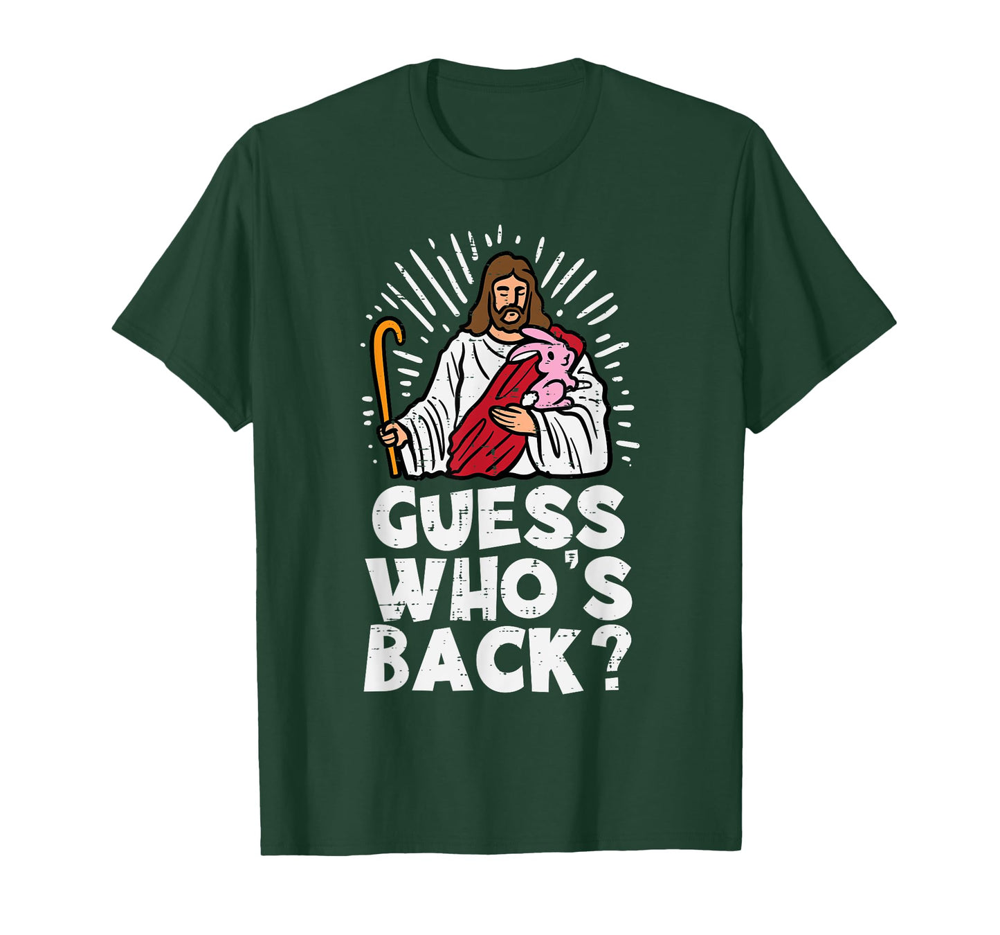 Guess Whos Back Jesus Easter Funny Religious Men Women Kids T-Shirt