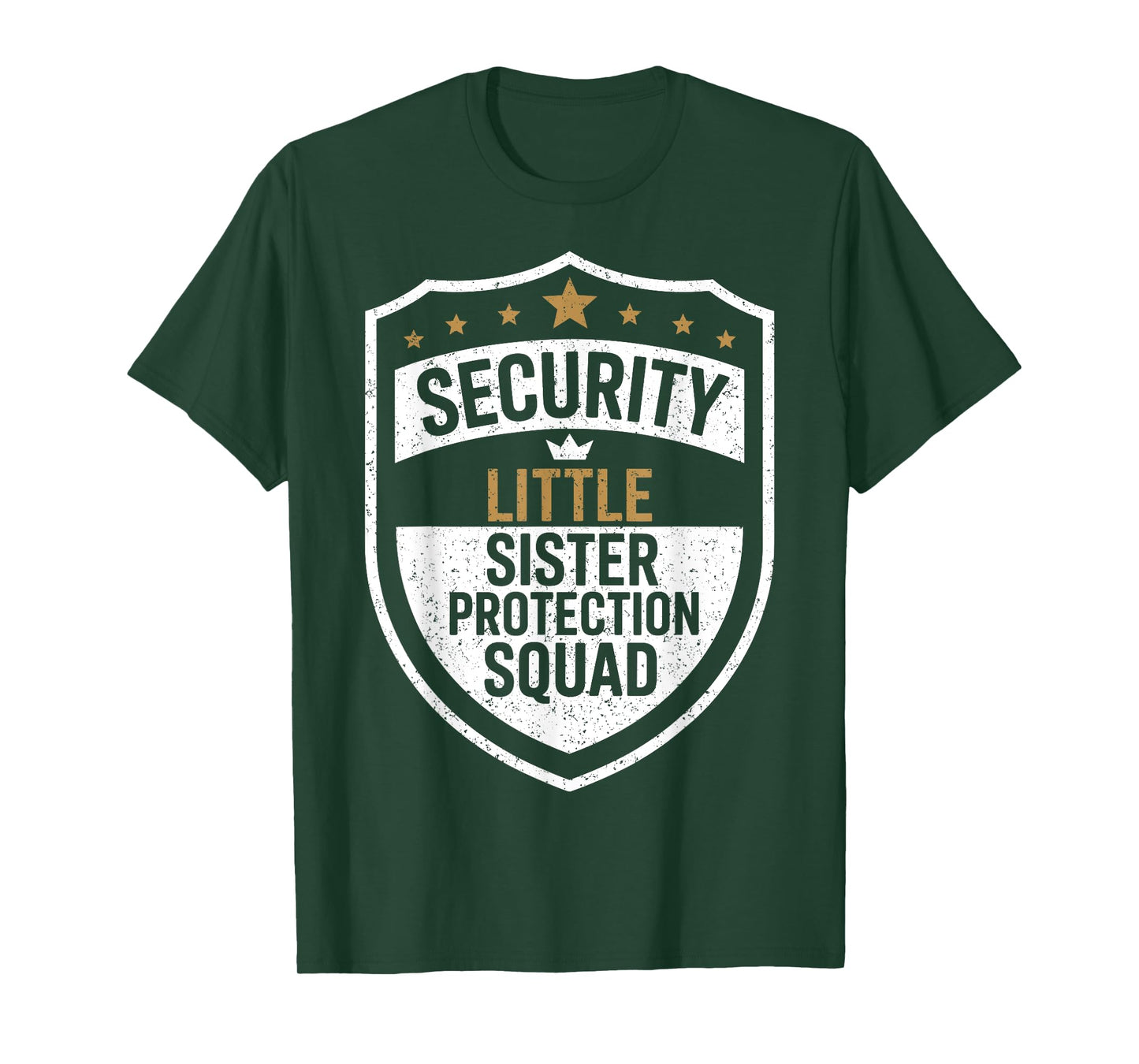 Security Little Sister Protection Squad Funny Boys Brother T-Shirt