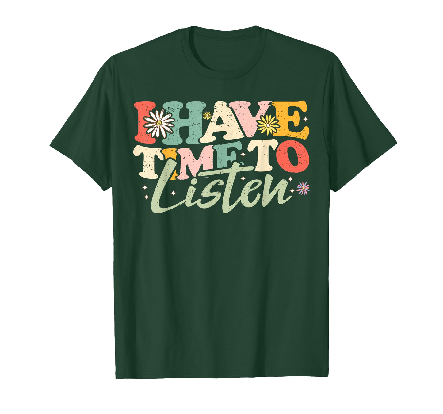 I Have Time To Listen Mental Health Month Suicide Prevention T-Shirt