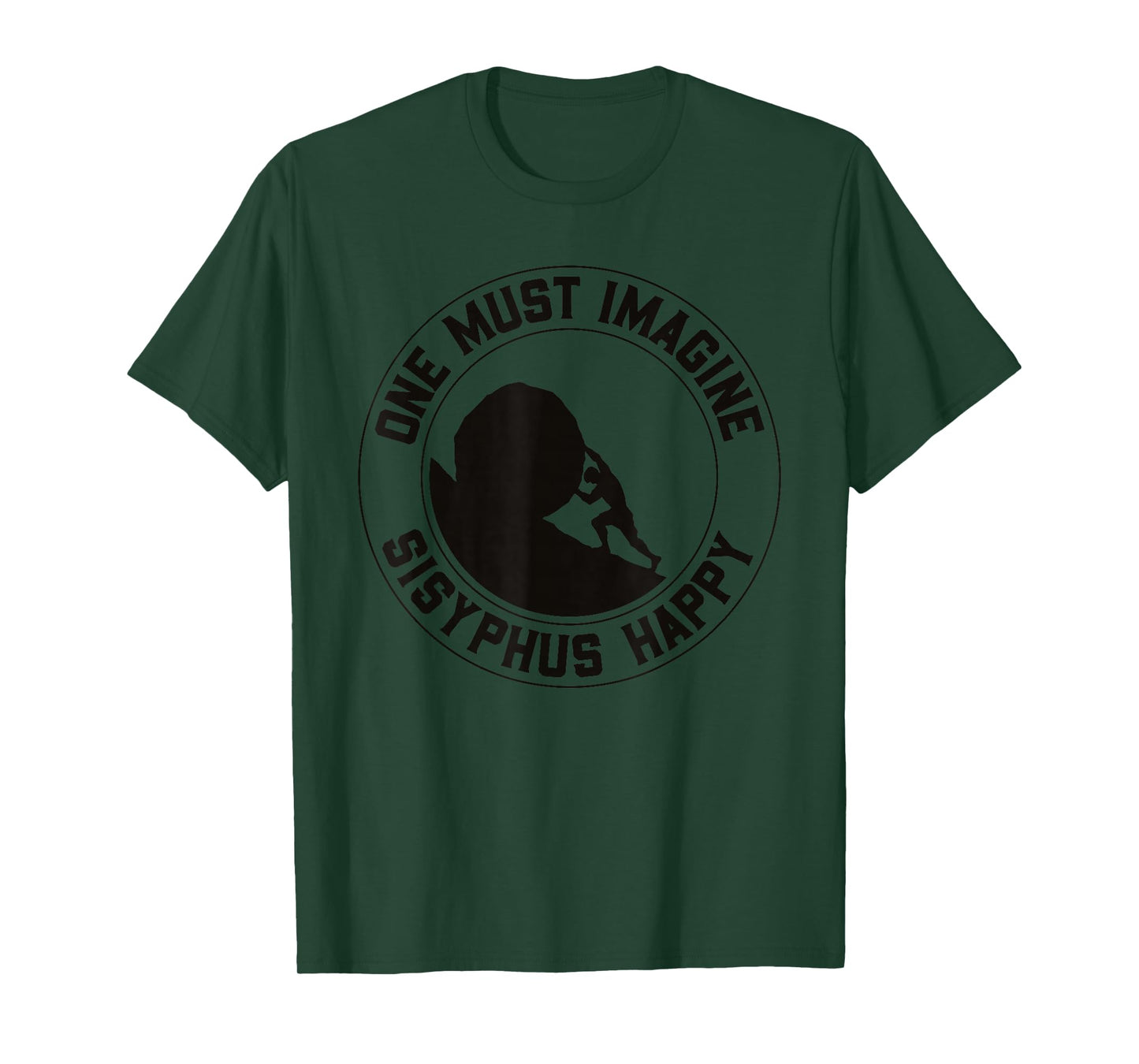 Vintage Sisyphus is Happy Quote - The Myth of Sisyphus T-Shirt