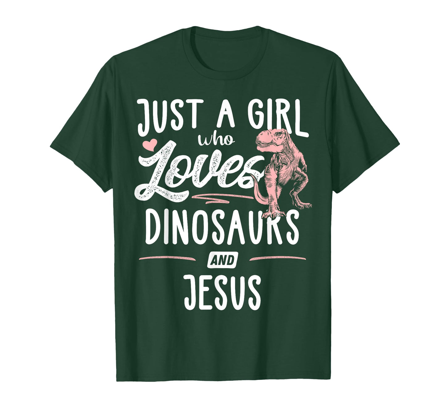 Just A Girl Who Loves Dinosaurs And Jesus Dinosaur T-Shirt