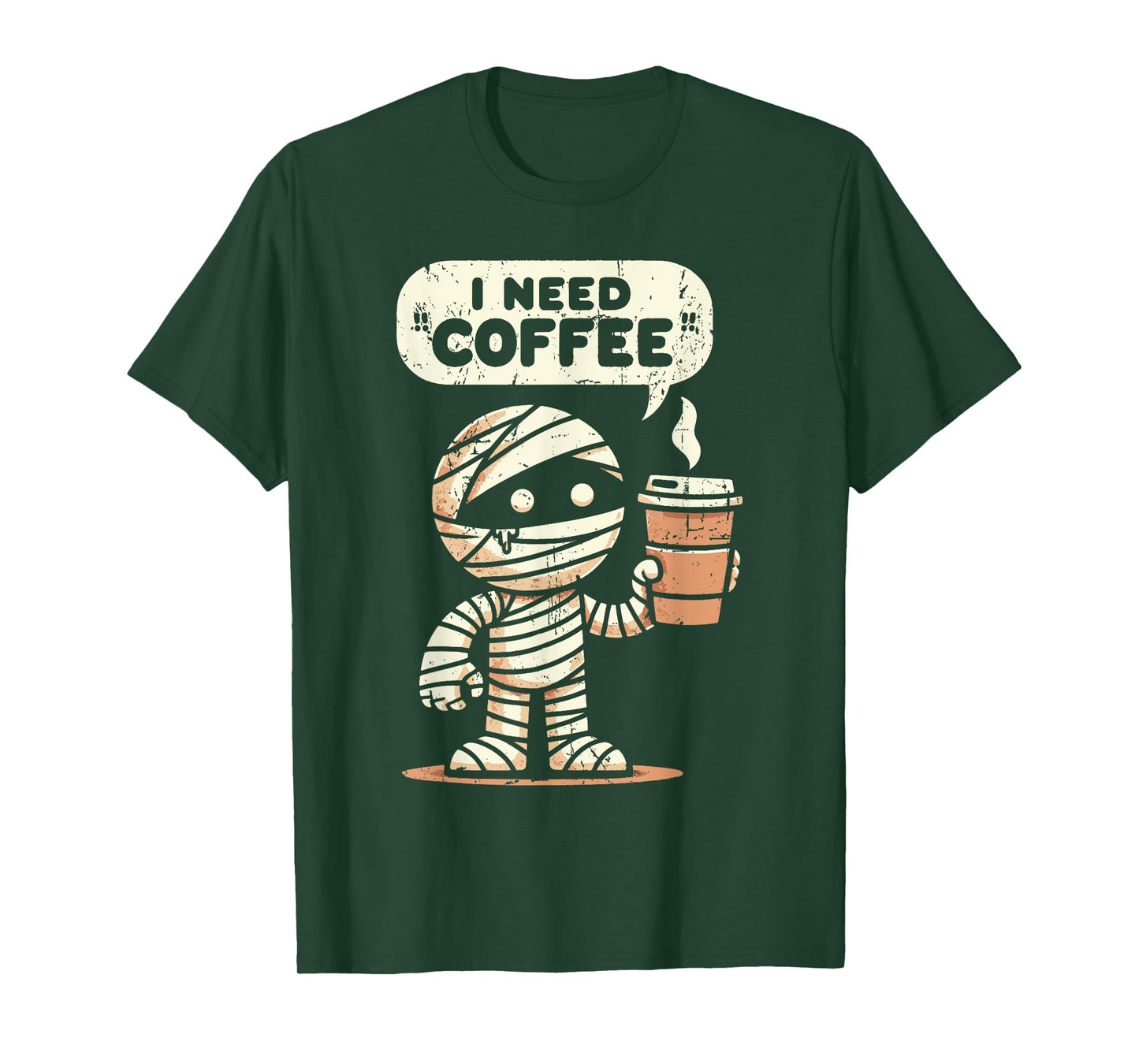Mummy Halloween i Need Coffee Funny Sarcastic Caffeine Funny T-Shirt