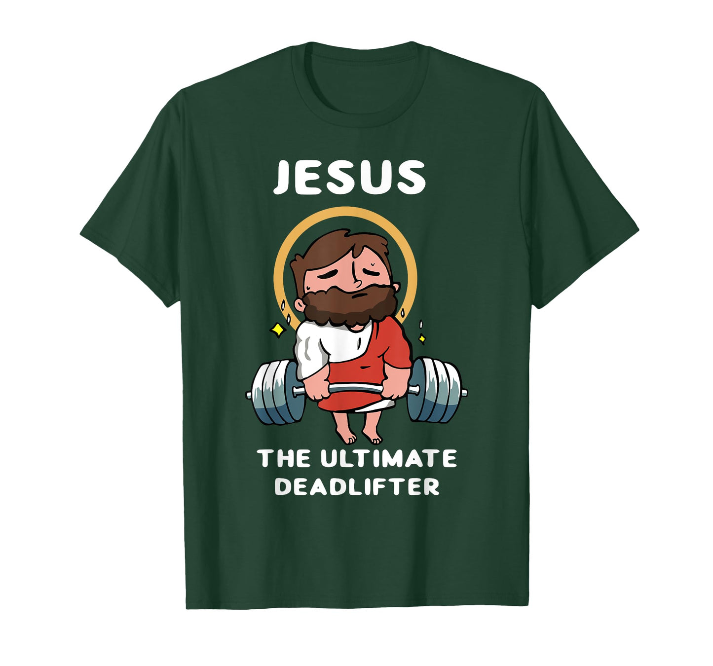 Jesus The Ultimate Deadlifter Funny Jesus Washed Gym T-Shirt