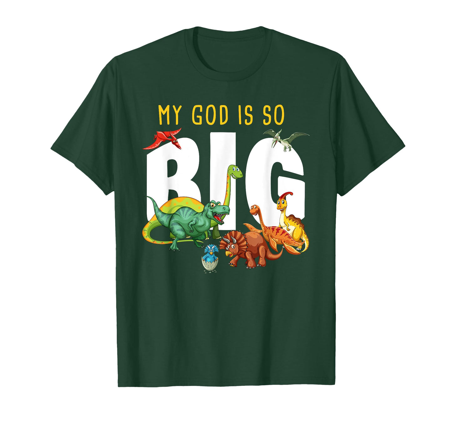 My GOD is So Big – Christian Faith Kids & Adult Dinosaur T-Shirt