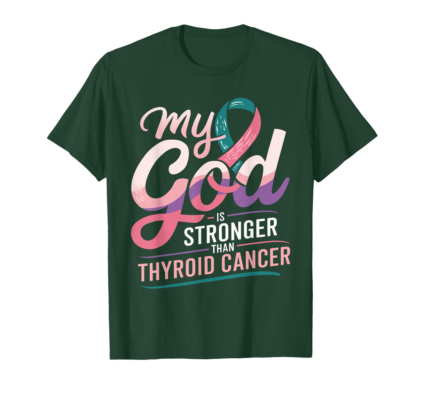 My God Is Stronger Than Thyroid Cancer Survivor Awareness T-Shirt
