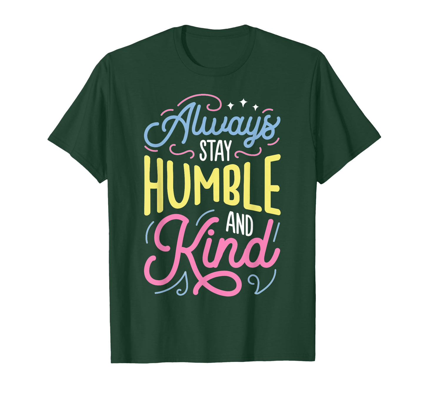 Always Stay Humble and Kind T shirt Christian Vintage Tee T-Shirt