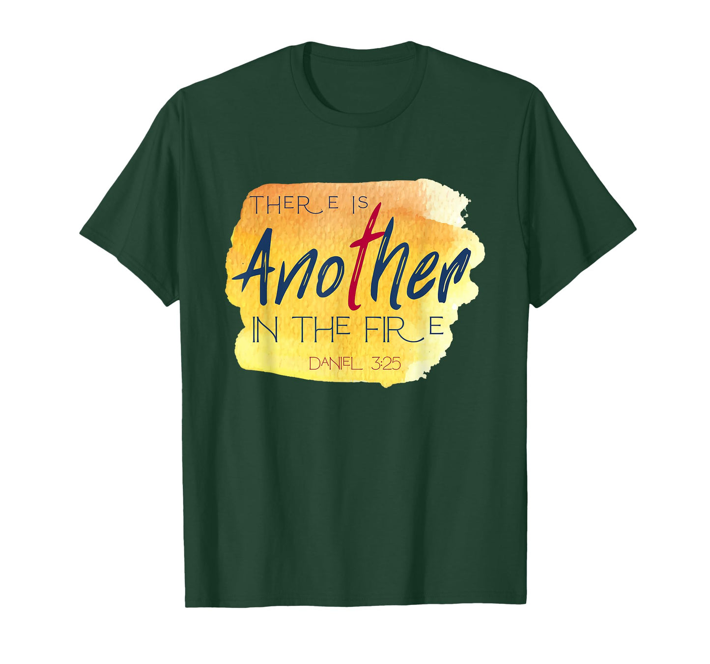 Womens There is Another in the Fire Religious Scripture T-Shirt