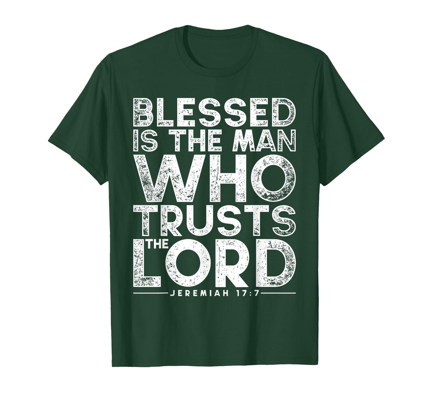 Blessed Is The Man Who Trusts The Lord Bible Faith Jesus T-Shirt