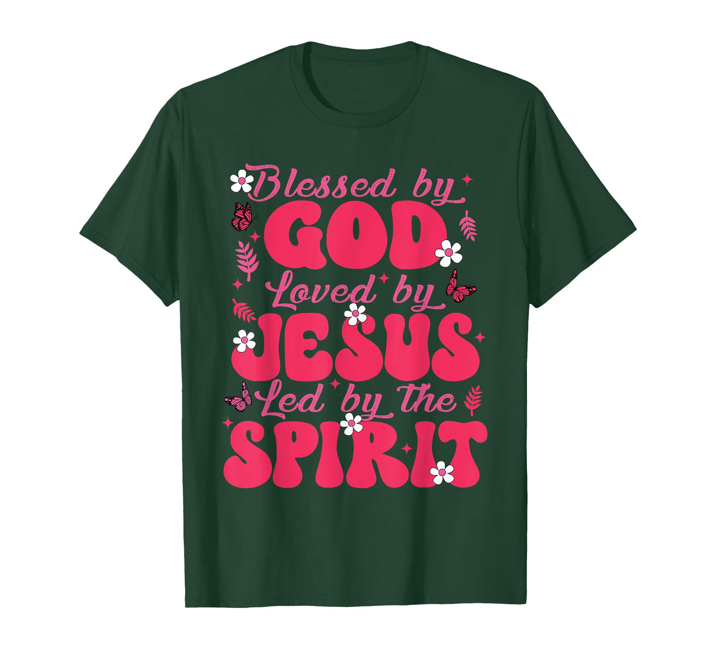 Blessed By God Loved By Jesus Butterfly Floral Christian T-Shirt