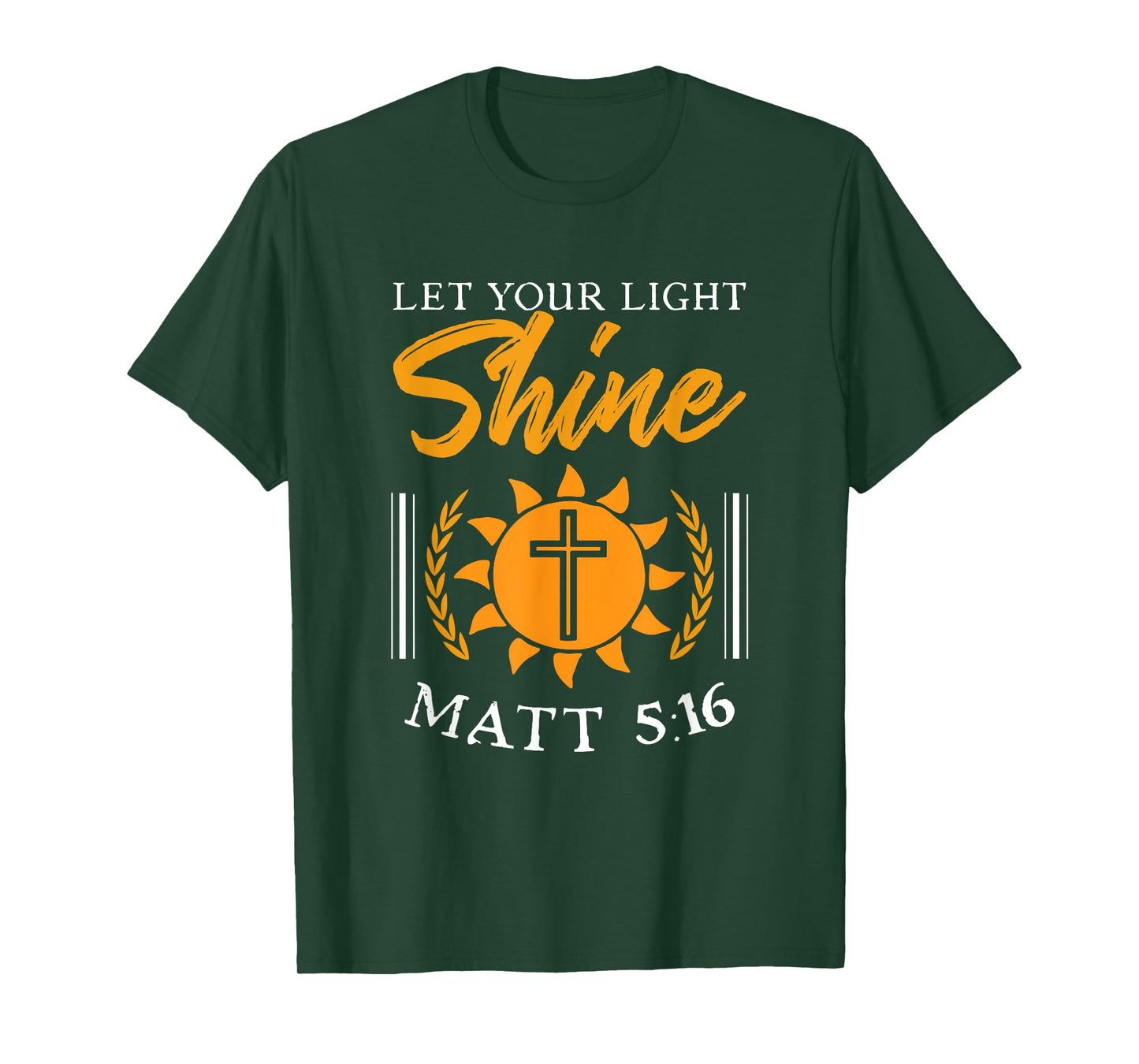 Let Your Light Shine Matt 5:16 Gospel Christian Bible Verse T-Shirt