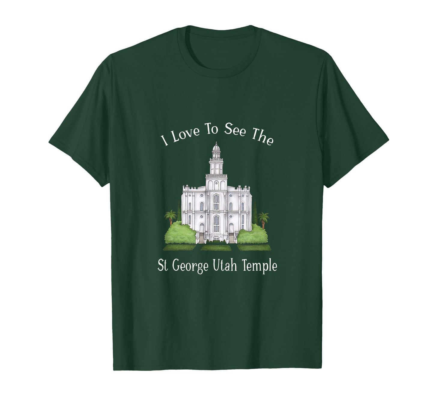 St George Utah Temple, I love to see my temple, color T-Shirt
