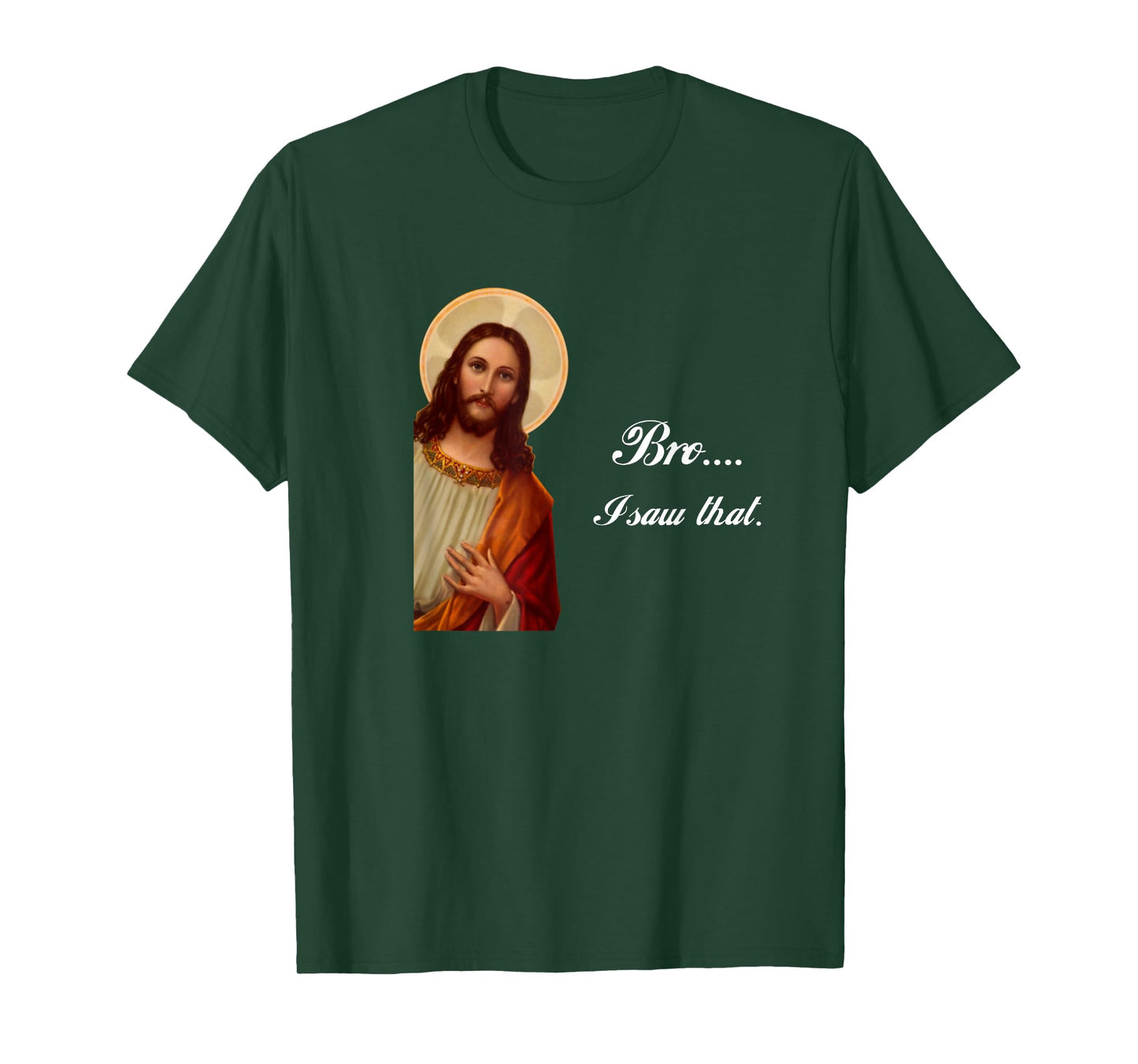 Funny Jesus Christ Bro I saw that Meme for awkward moments T-Shirt