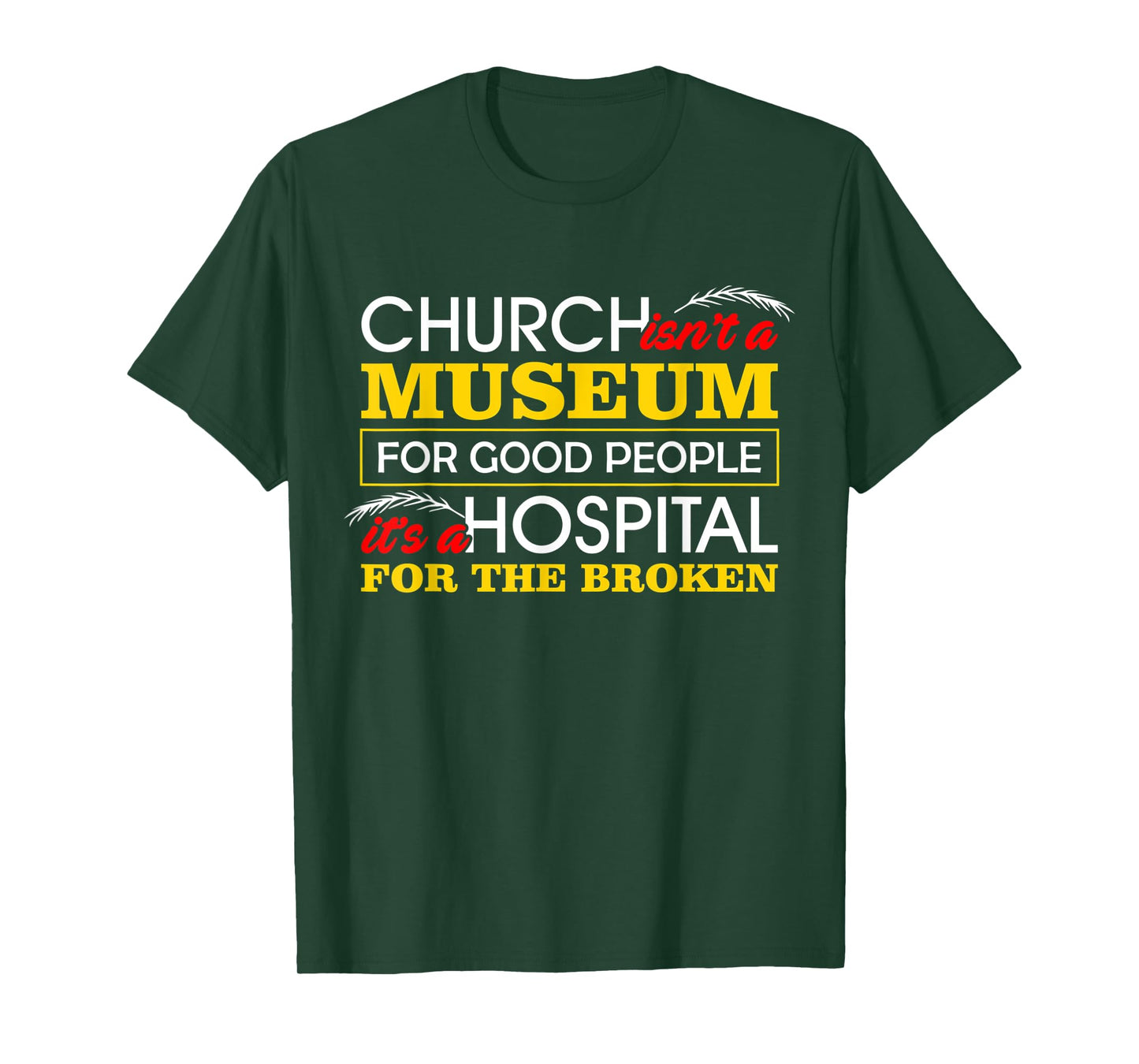 Christian Shirts For Women Hospital For Broken Bible Verses T-Shirt
