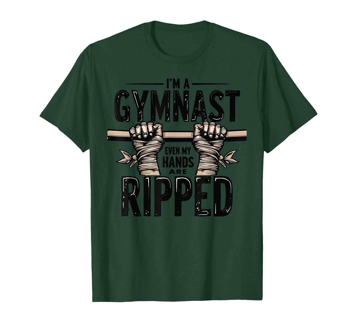 I'm a Gymnast Even My Hands Are Ripped Funny Gymnastics T-Shirt
