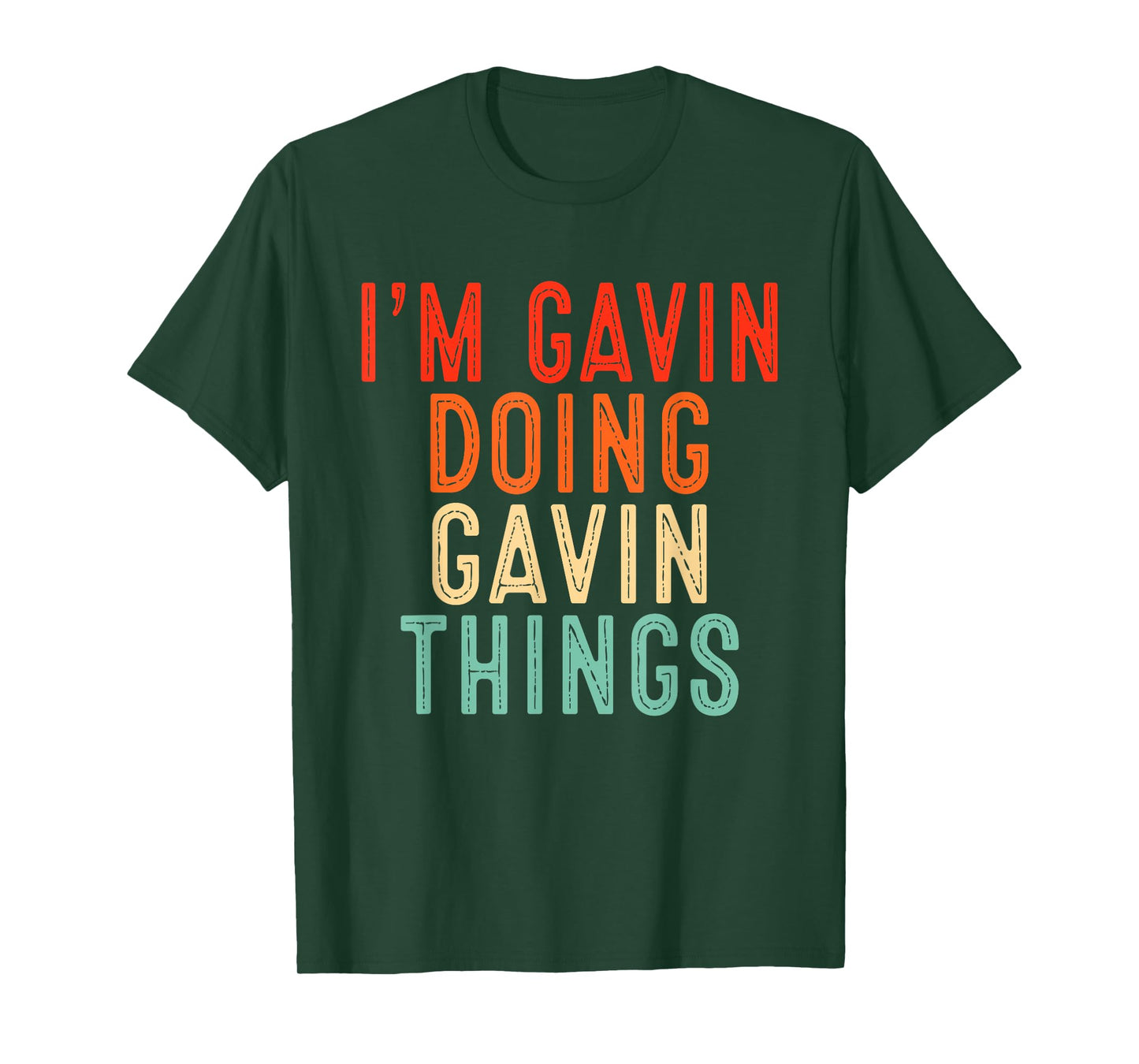 Sarcastic Birthday Lover First Name Text Joke Co. I'm Gavin Doing Gavin Things Funny Gifts Christmas Idea Unisex-Adults, Kids T-Shirt - Black, Small, Short Sleeve