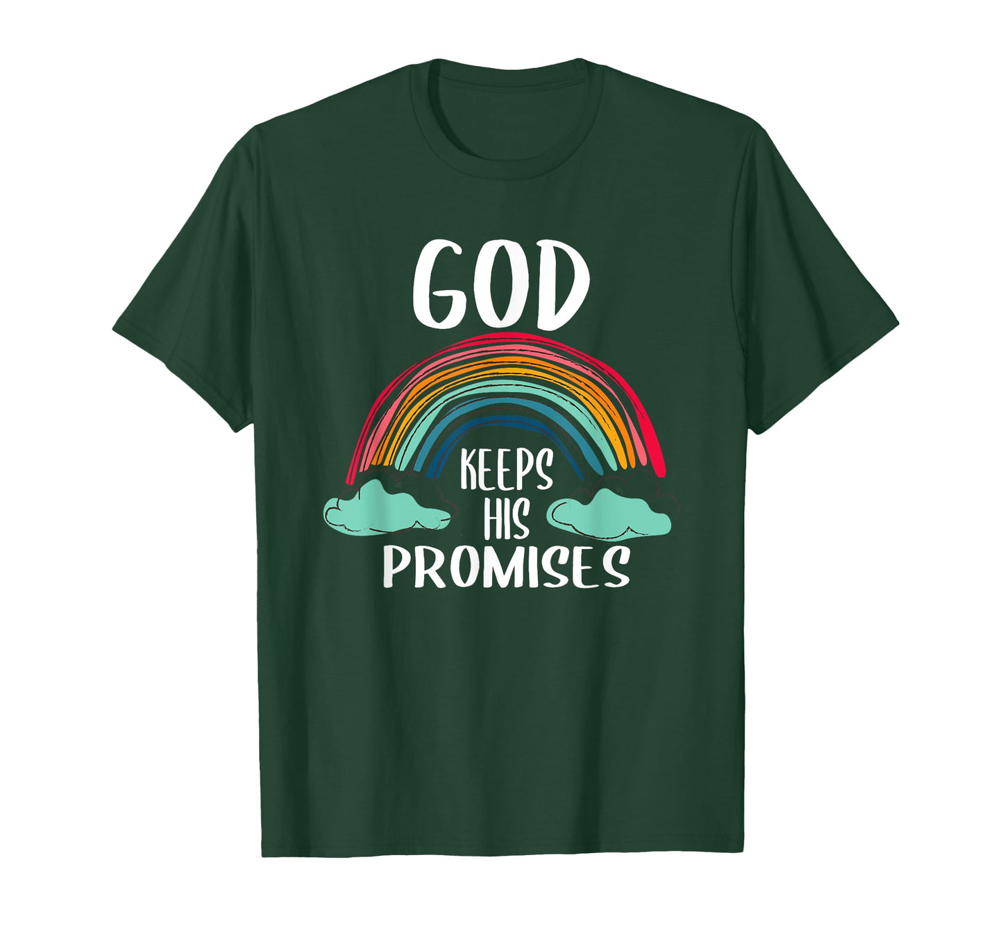 God Keeps His Promises Rainbow Lovely Christian Christianity T-Shirt
