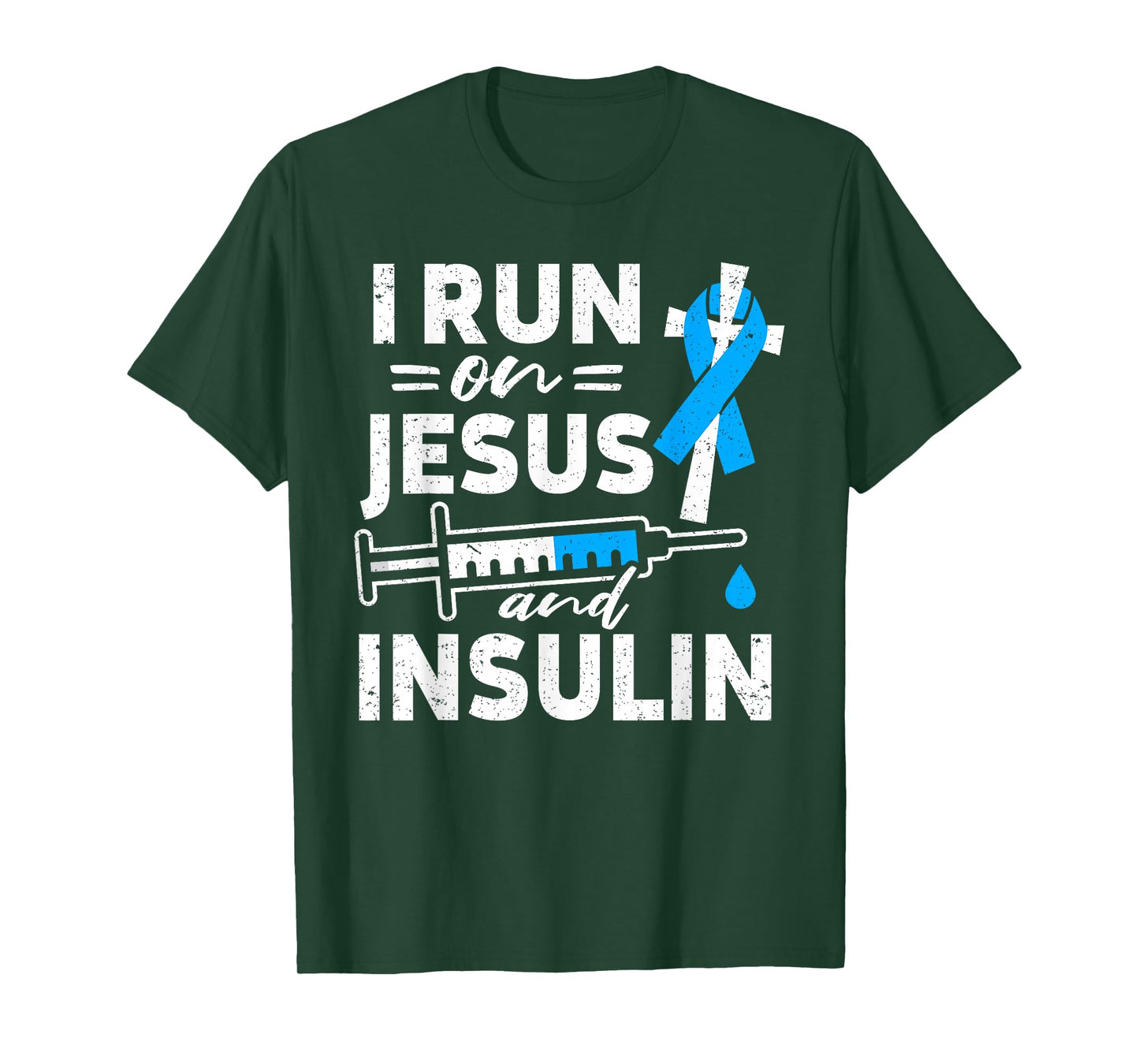 I Run On Jesus And Insulin Diabetic Diabetes Awareness T-Shirt