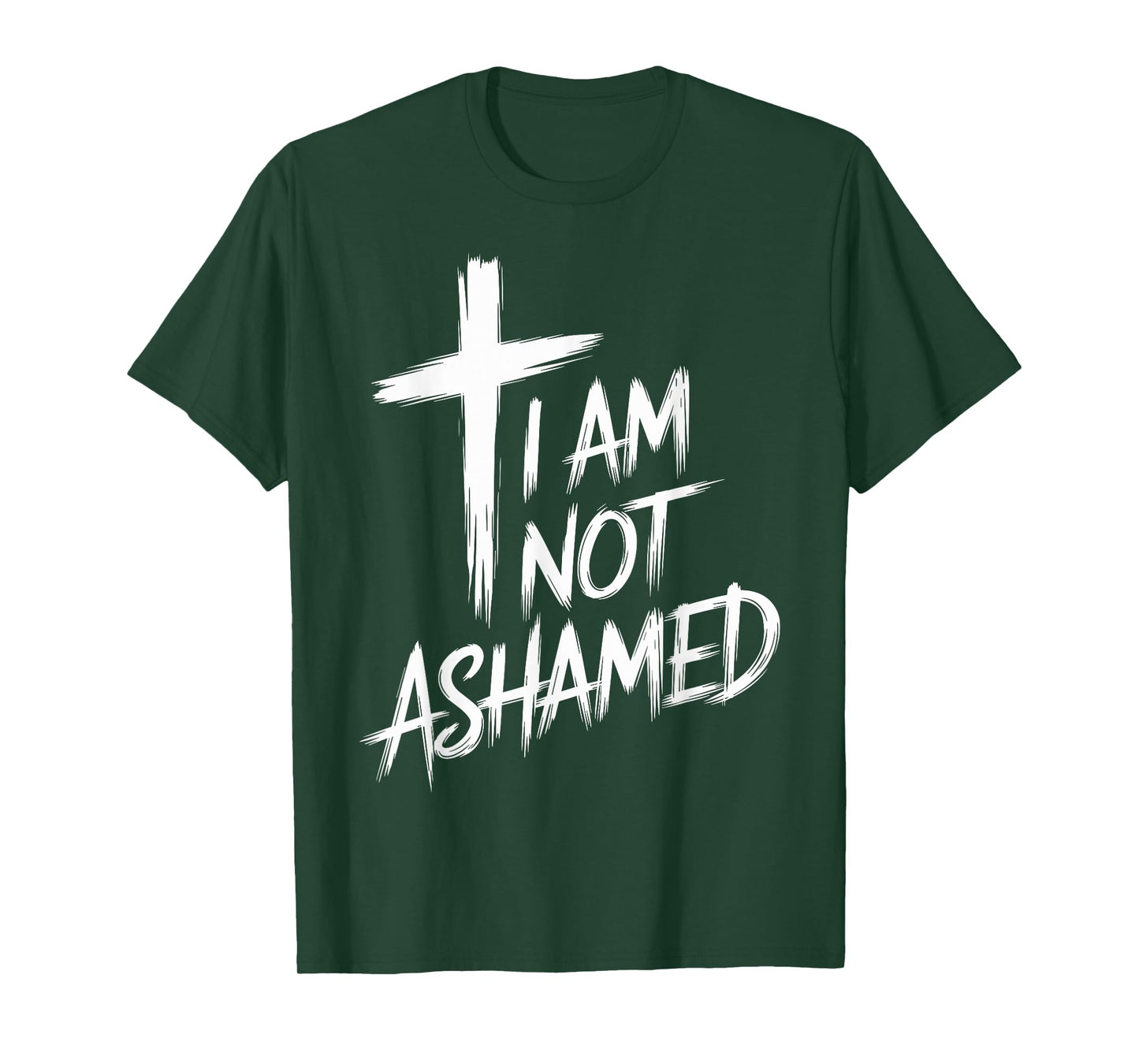 I Am Not Ashamed Bold Faith Religious Christian Design T-Shirt