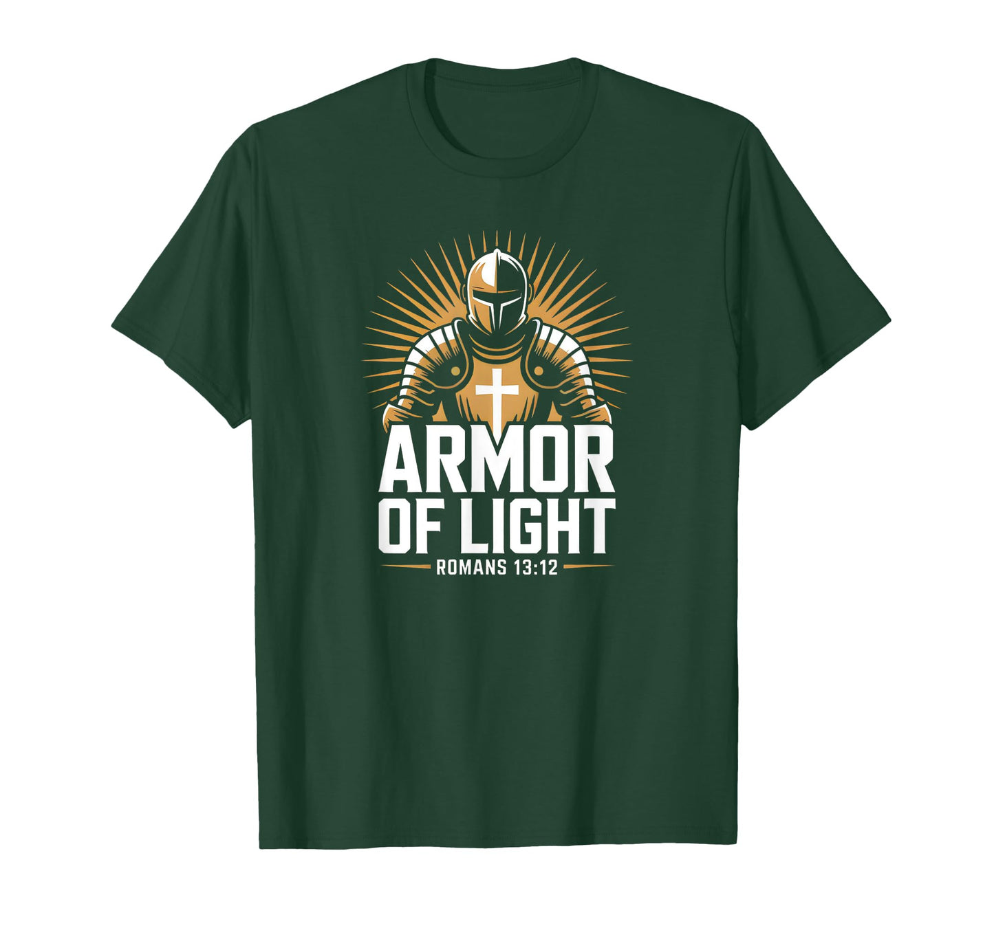 Armor of Light Romans 13:12 Bold Christian Faith Bible Verse T-Shirt