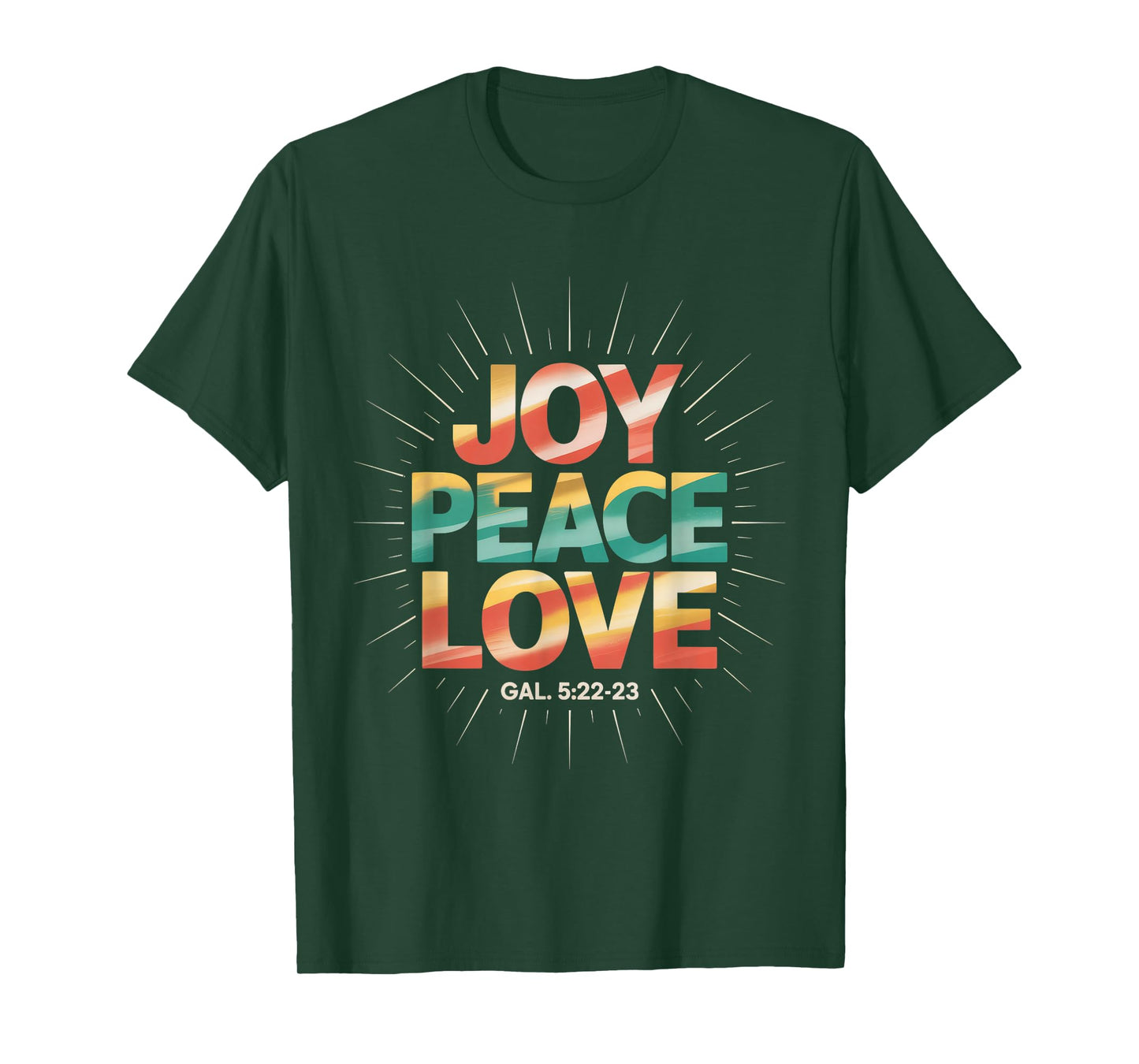 Joy Peace Love Gal 5 22 23 Christian Bible Verse T-Shirt