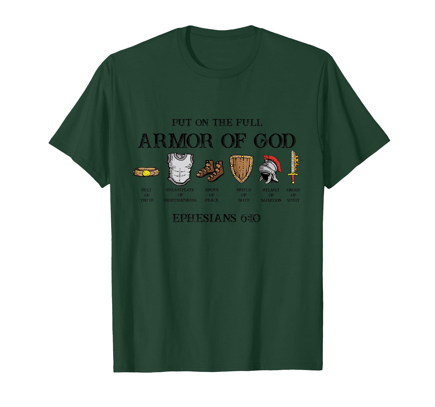 Put On The Full Armor Of God Belt Of Truth Breastplate Of T-Shirt