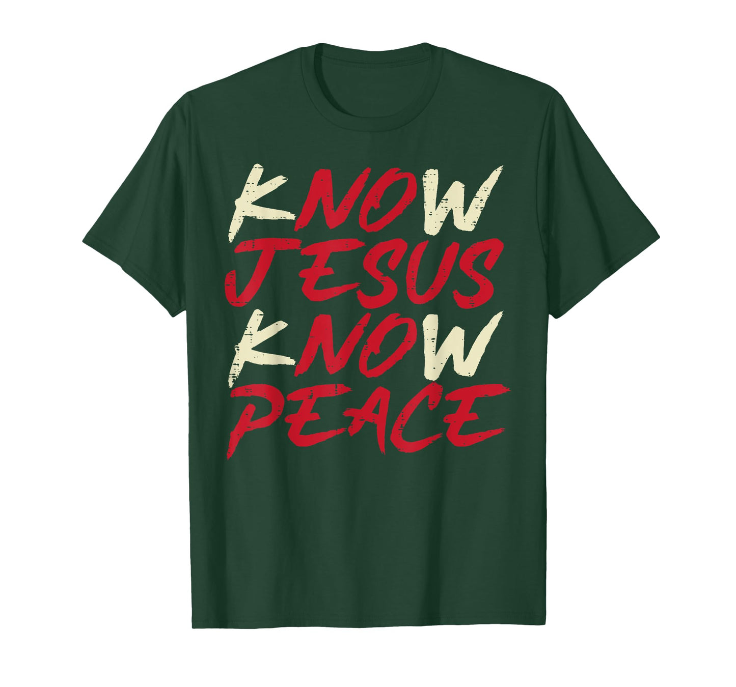 Know Jesus Know Peace God Faith Christian Men Women Kids T-Shirt