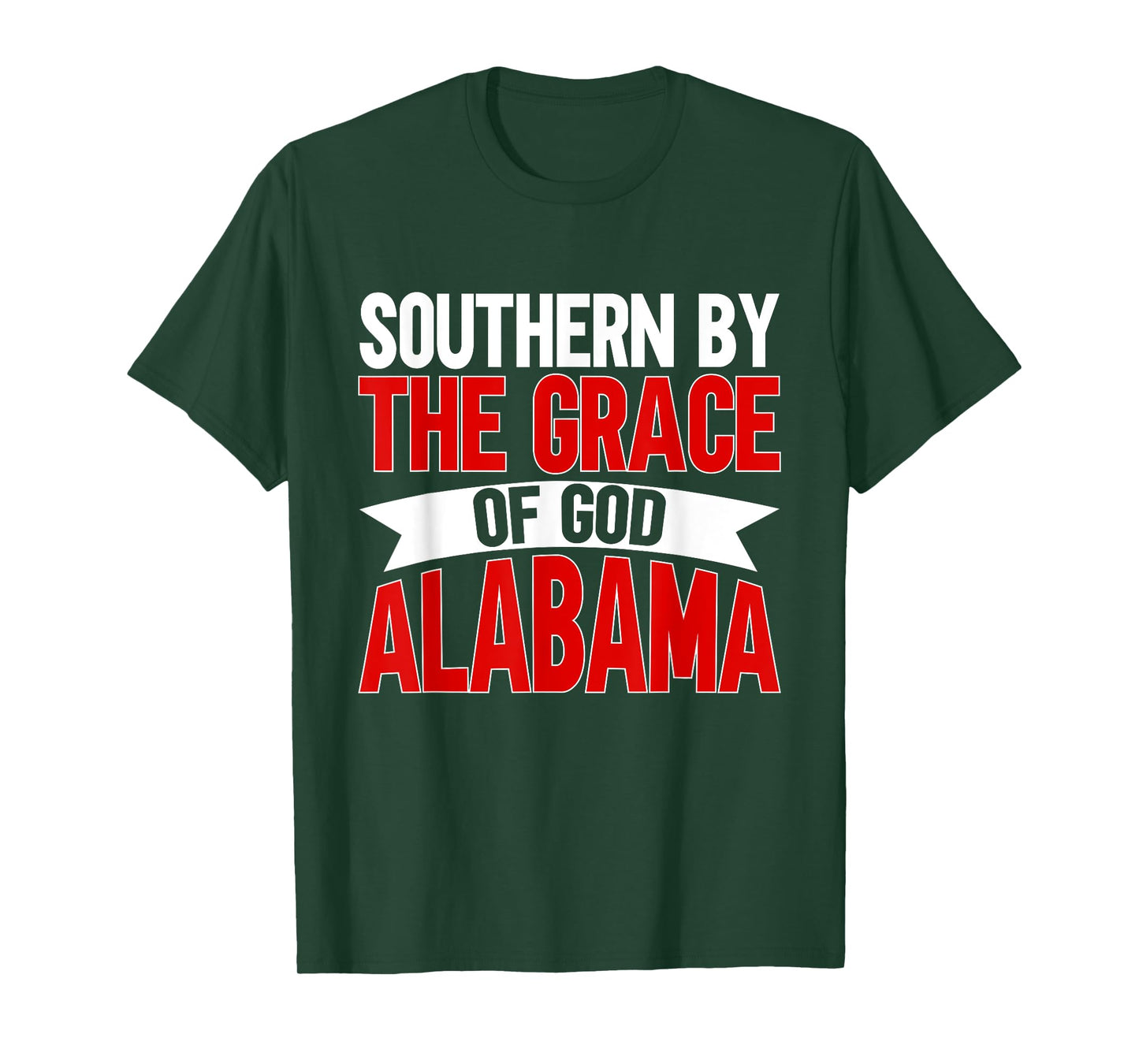 Southern by the Grace of God Alabama T-Shirt
