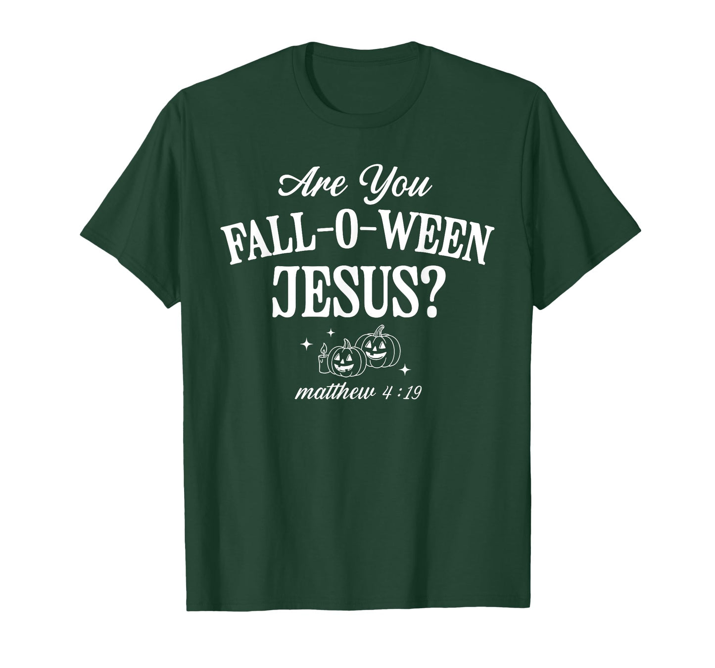 are You Fall-O-Ween Jesus Christian Halloween Pumpkin Bible T-Shirt