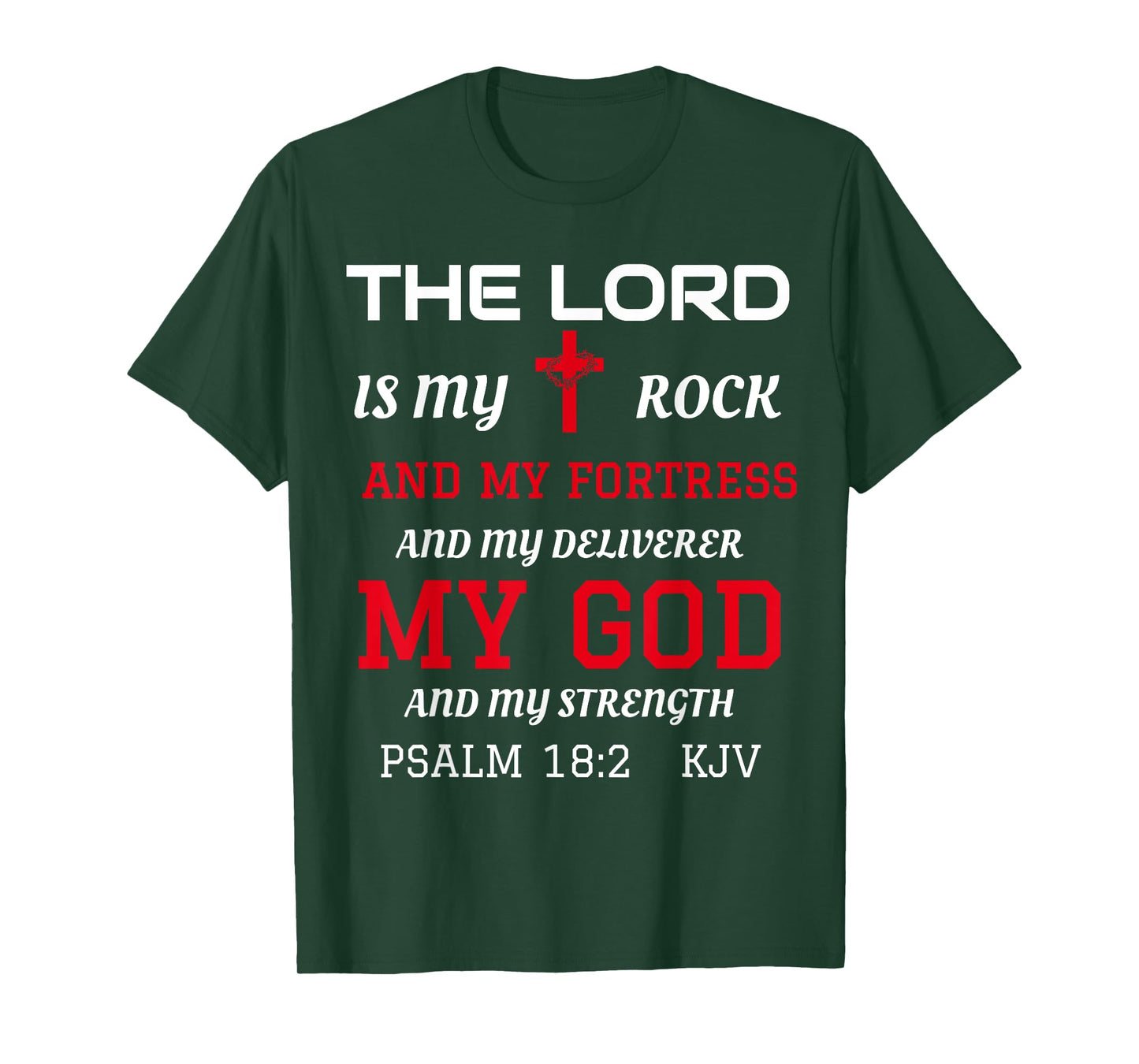 Christian T-Shirts Bible Scripture Verse Psalm 18:2 T-Shirt