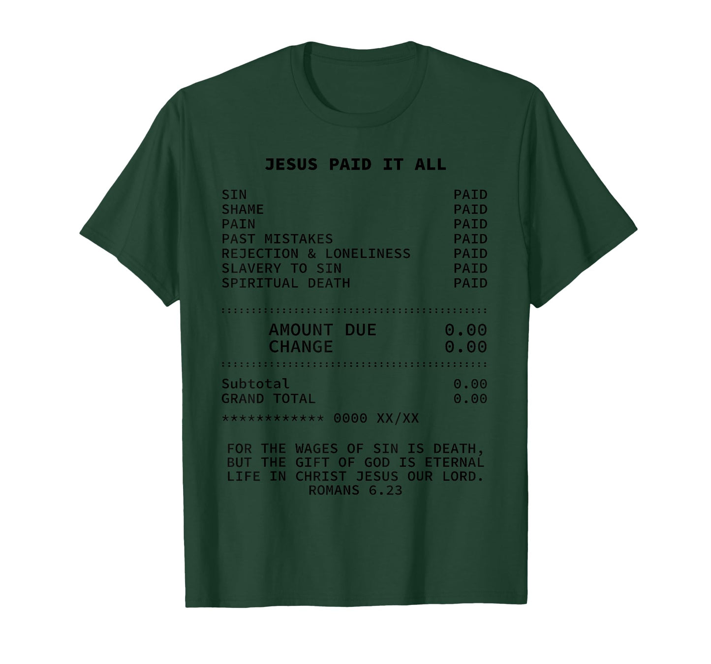 Jesus paid it all Christianity Christian Bible Christ T-Shirt