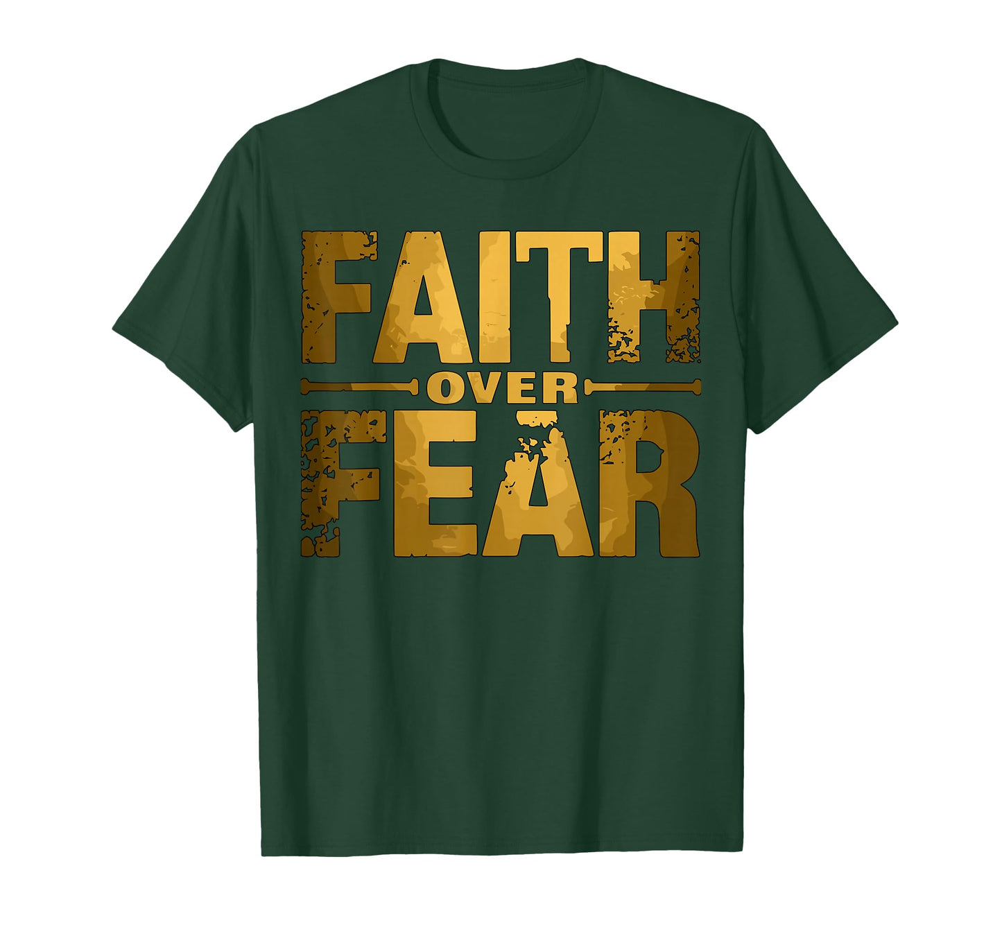 Faith Over Fear Inspirational Christian Quote T-Shirt